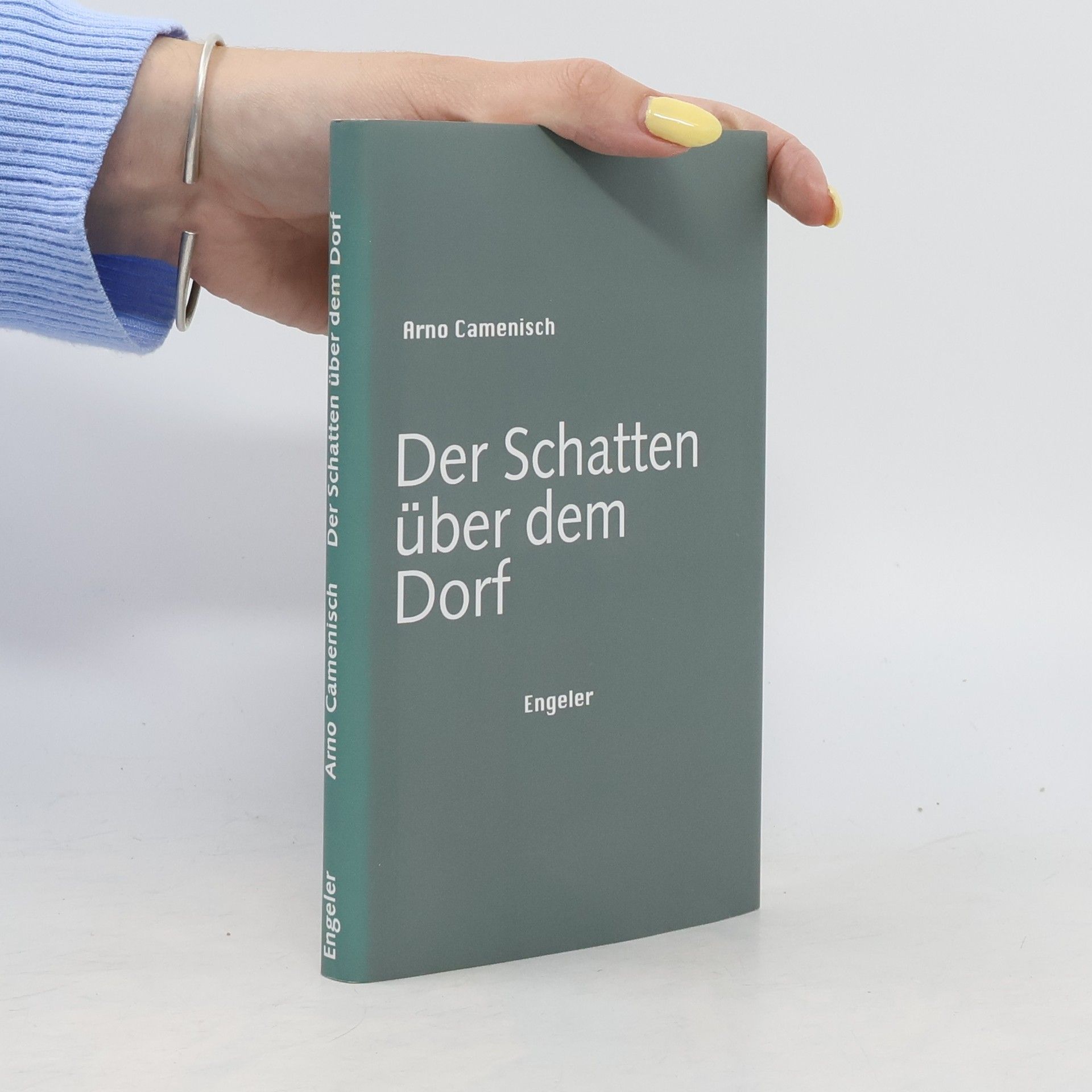 Arno Camenisch Der Schatten über dem Dorf