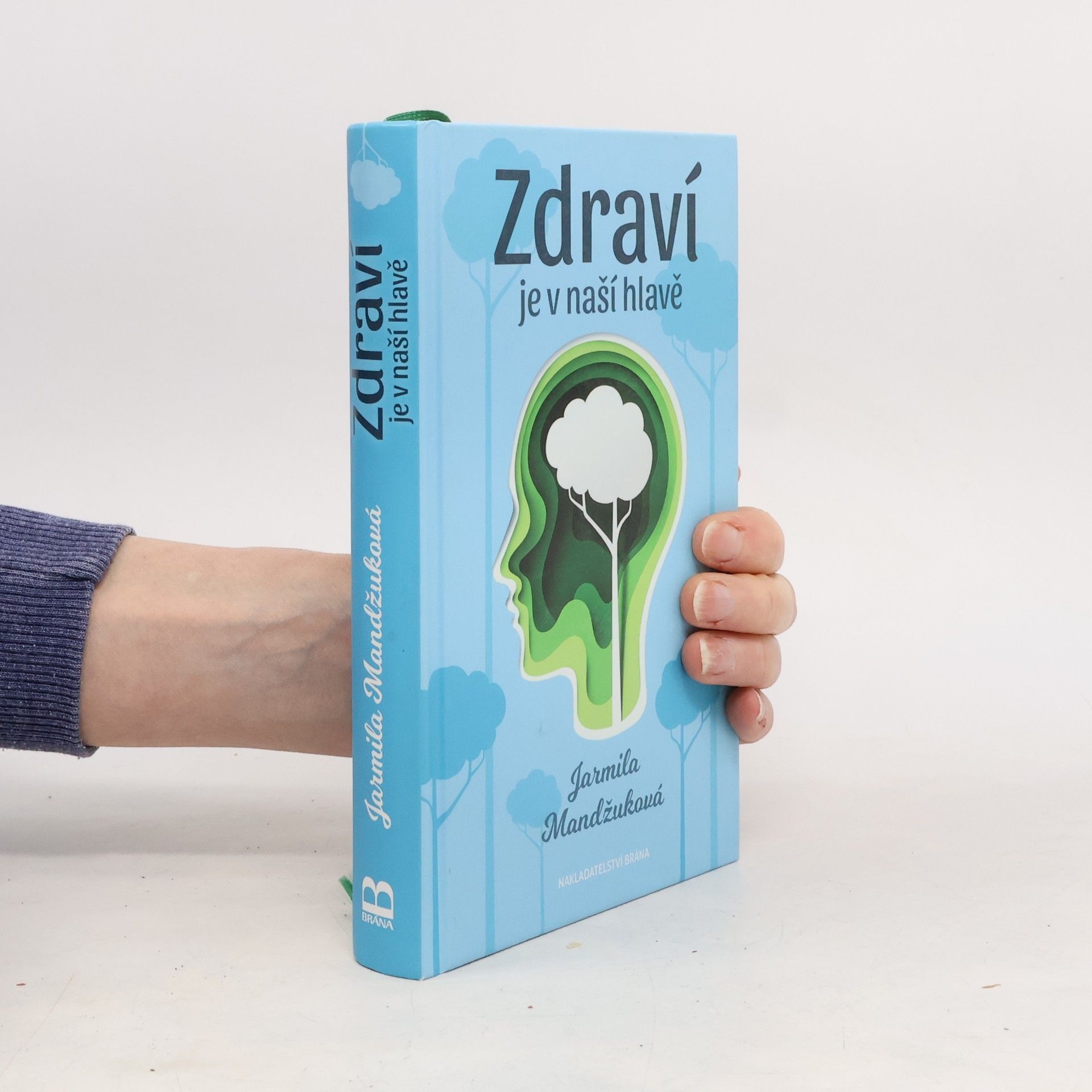 Mandžuková Jarmila Zdraví je v naší hlavě