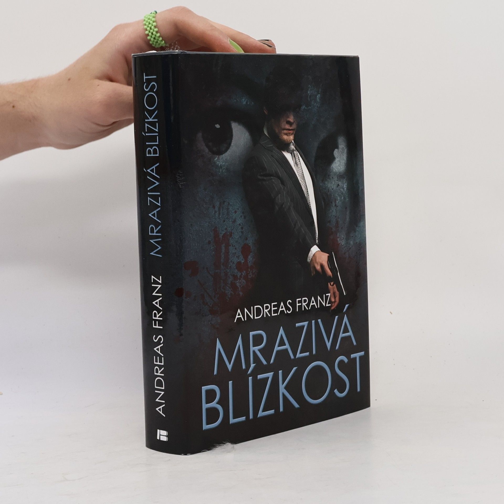 Andreas Franz Mrazivá blízkost