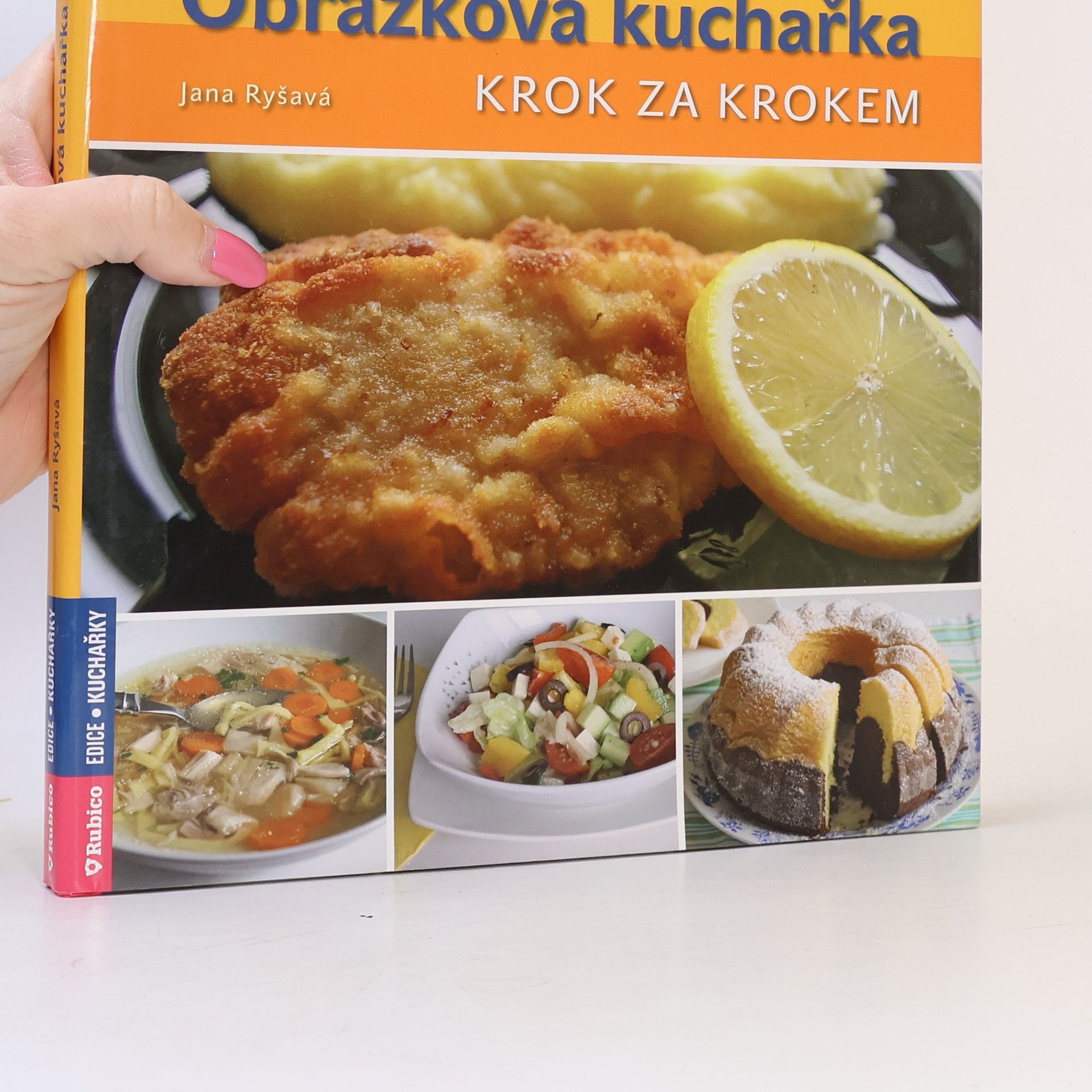 Rostislav Beneš Obrázková kuchařka : krok za krokem