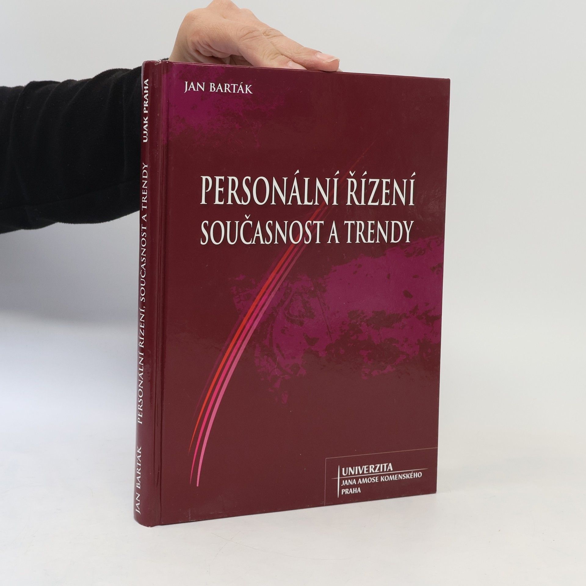 Jan Barták Personální řízení, současnost a trendy