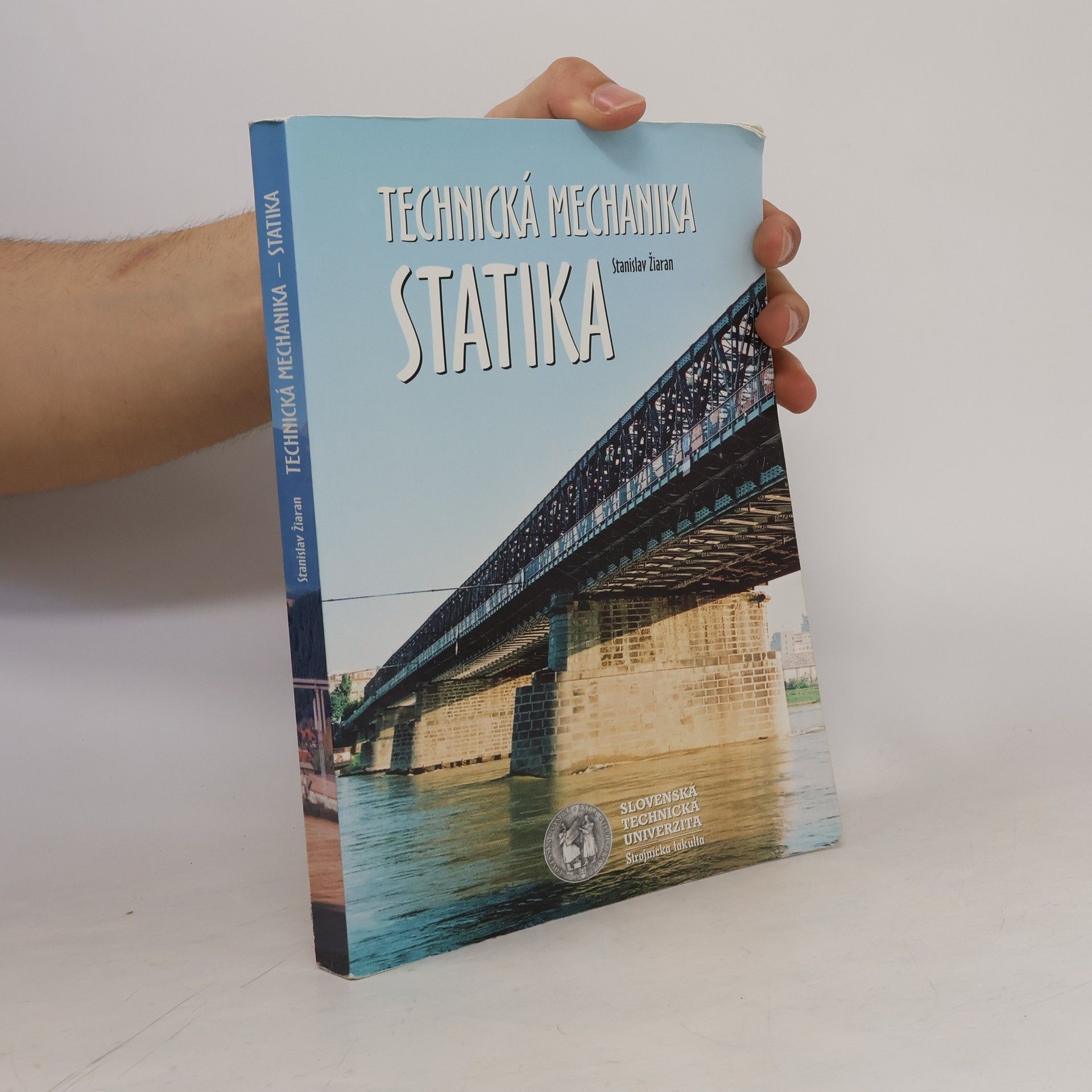 Stanislav Žiaran Technická mechanika