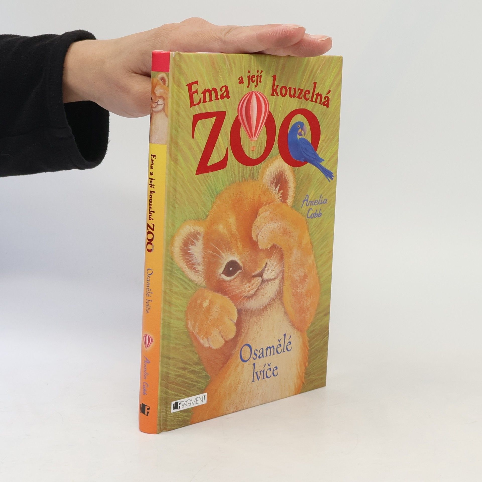Amelia Cobb Ema a její kouzelná zoo. Osamělé lvíče.