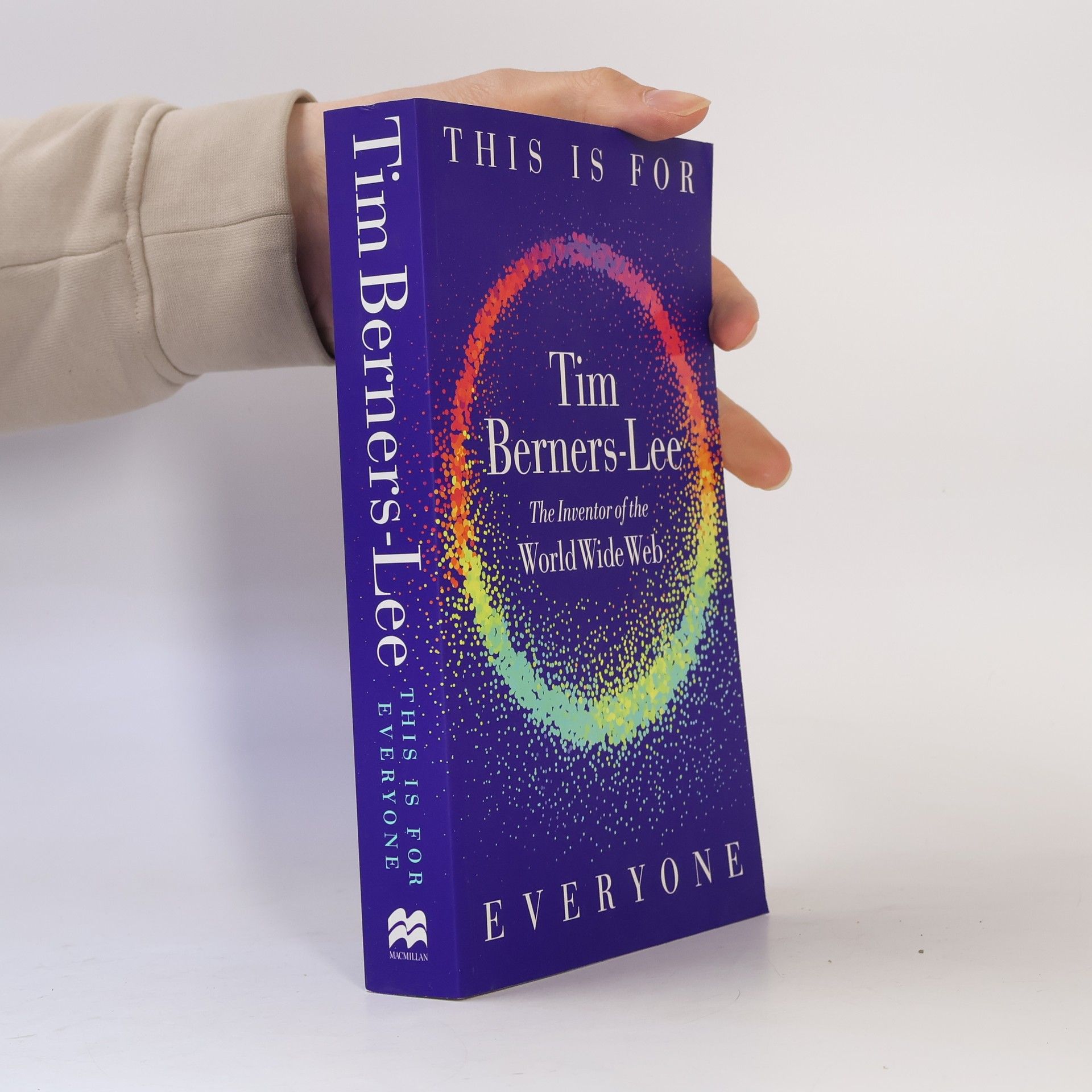 Tim Berners-Lee This Is for Everyone