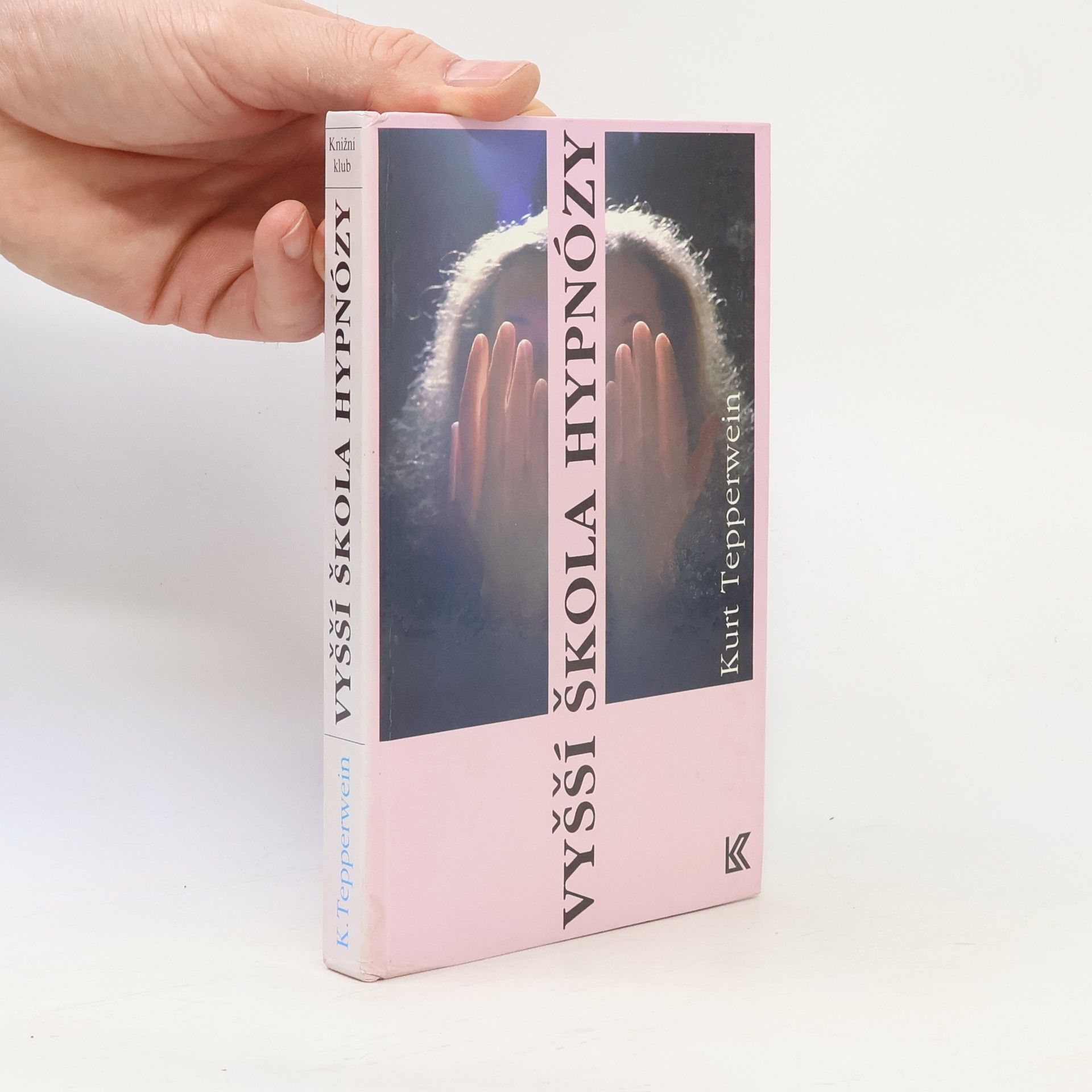 Kurt Tepperwein Vyšší škola hypnózy