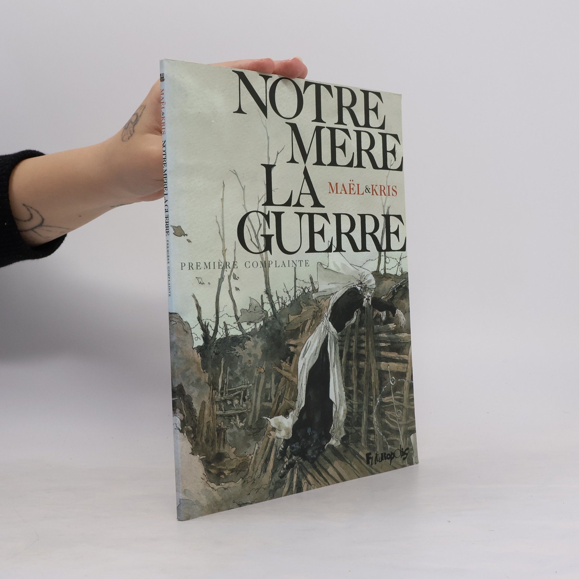 Collectif d'auteurs Notre mère la guerre