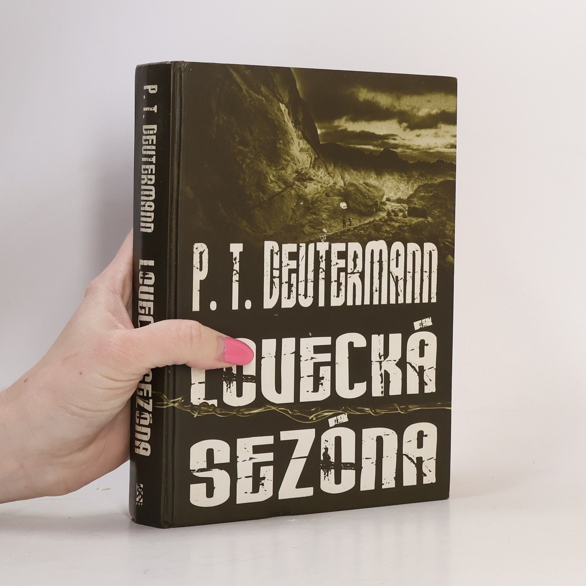 P. T. Deutermann Lovecká sezóna