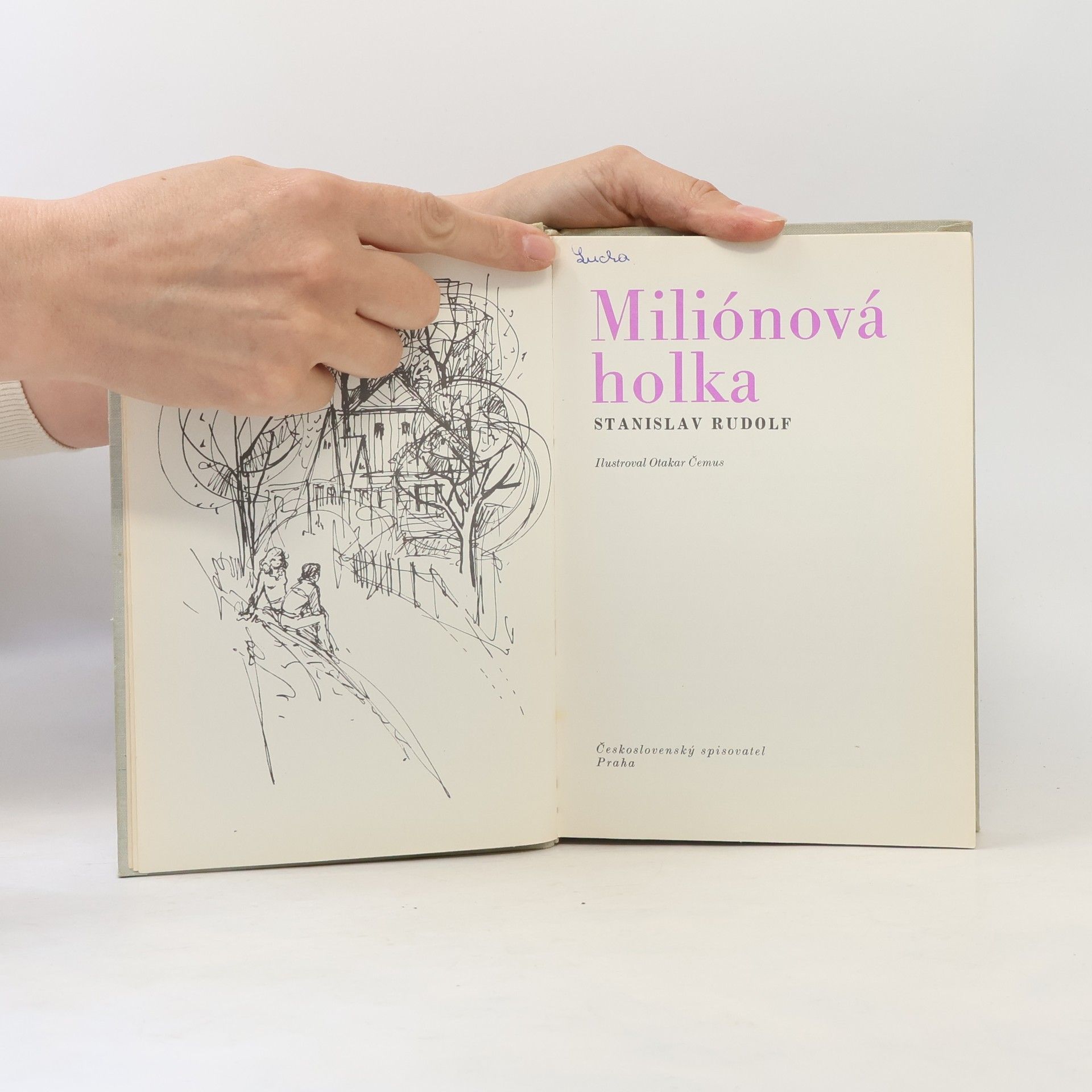 Stanislav Rudolf Miliónová holka