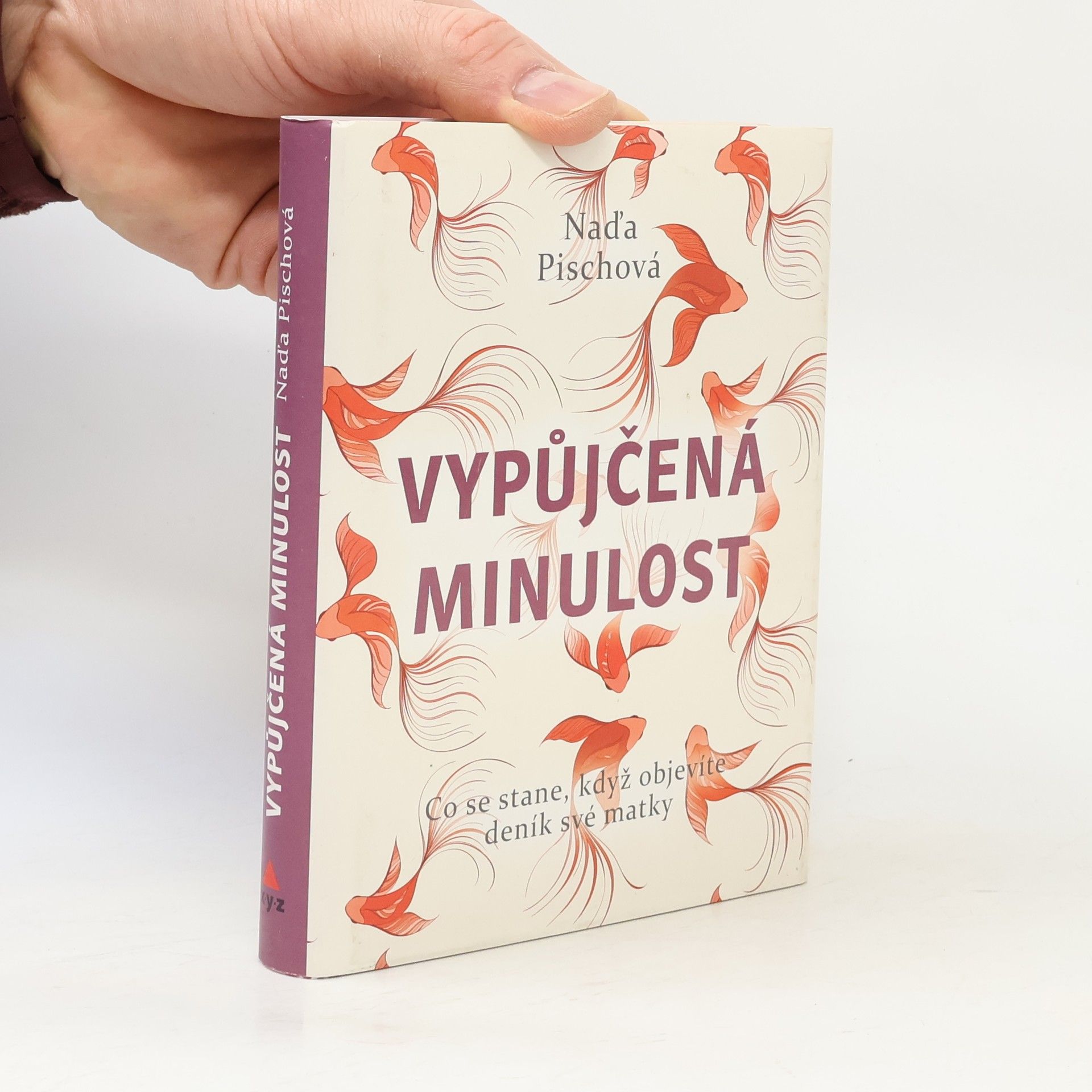 Naďa Pischová Vypůjčená minulost