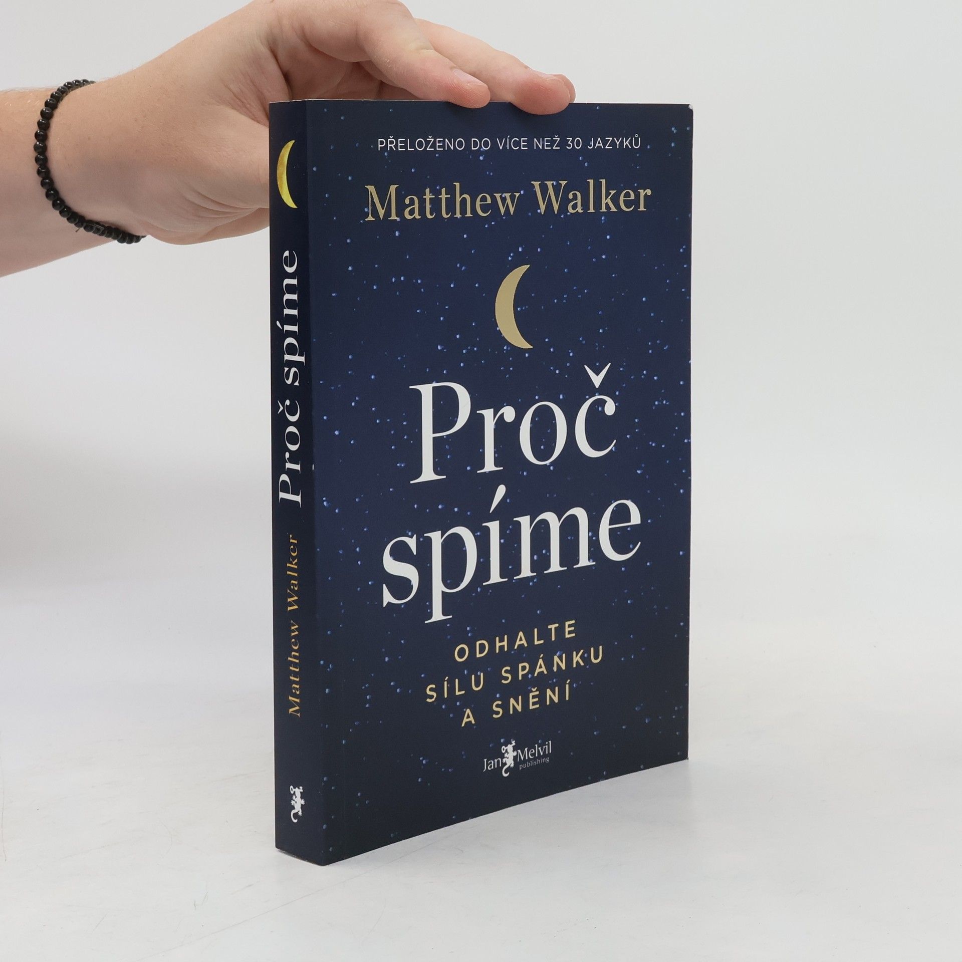 Matthew Walker Proč spíme