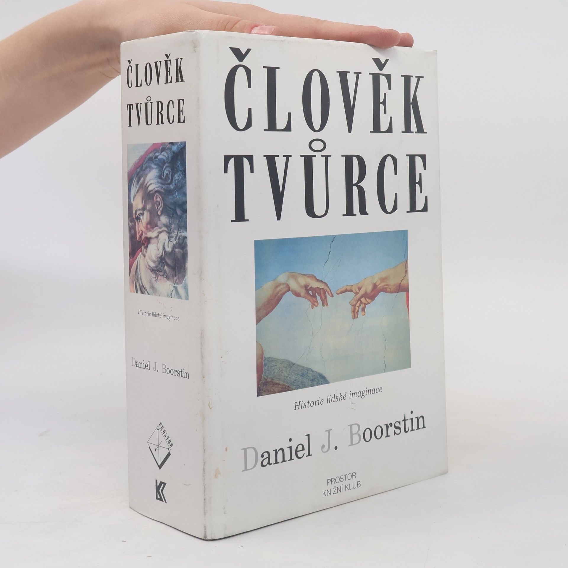 Daniel J. Boorstin Člověk tvůrce: Historie lidské imaginace