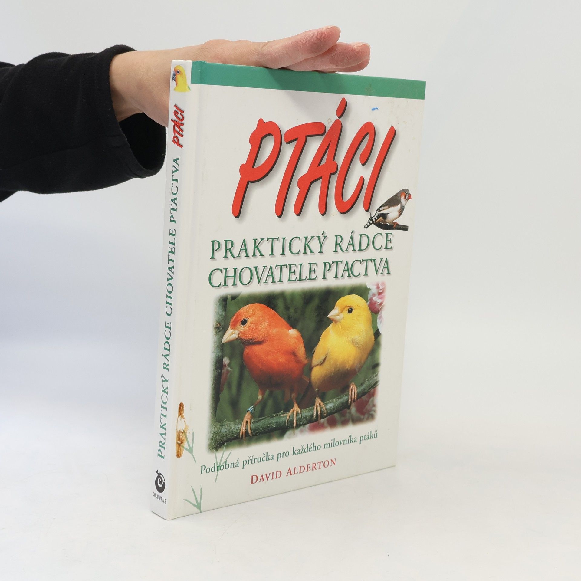 Tomáš Kapic Ptáci : praktický rádce chovatele ptactva