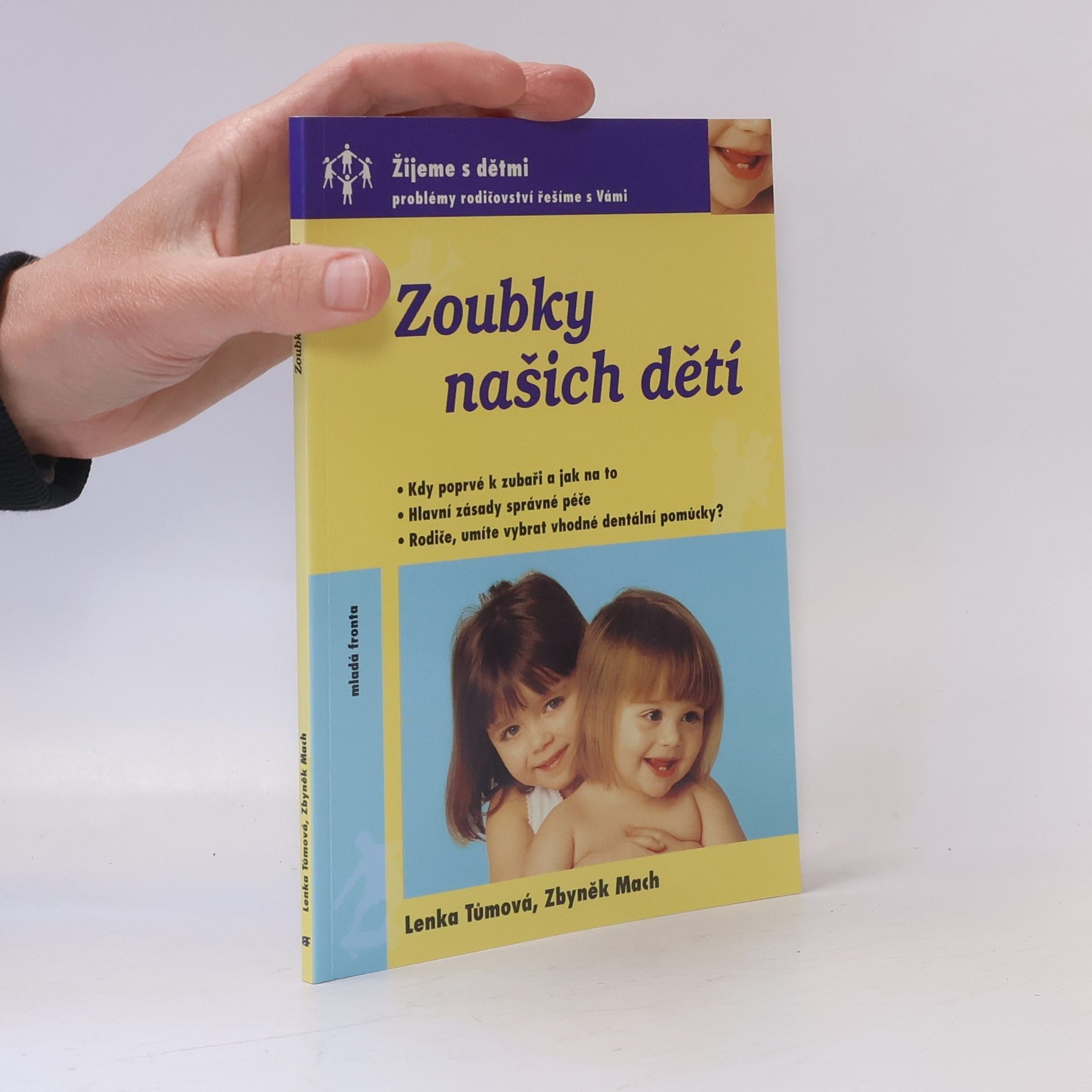 Lenka Tůmová Zoubky našich dětí