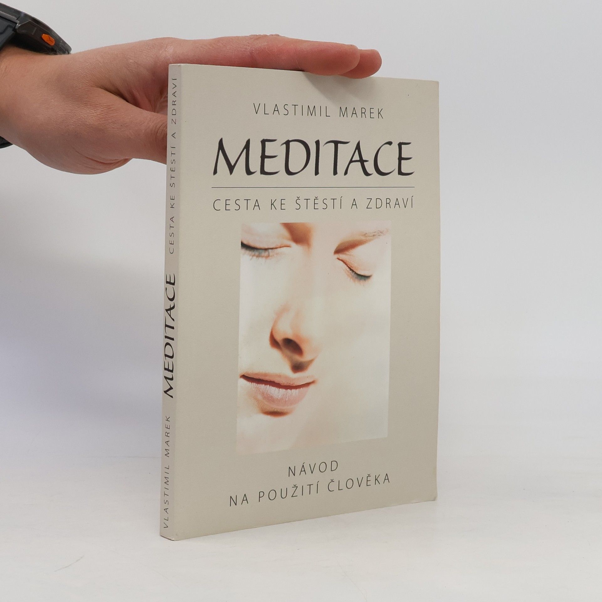 Vlastimil Marek Meditace. Cesta ke štěstí a zdraví