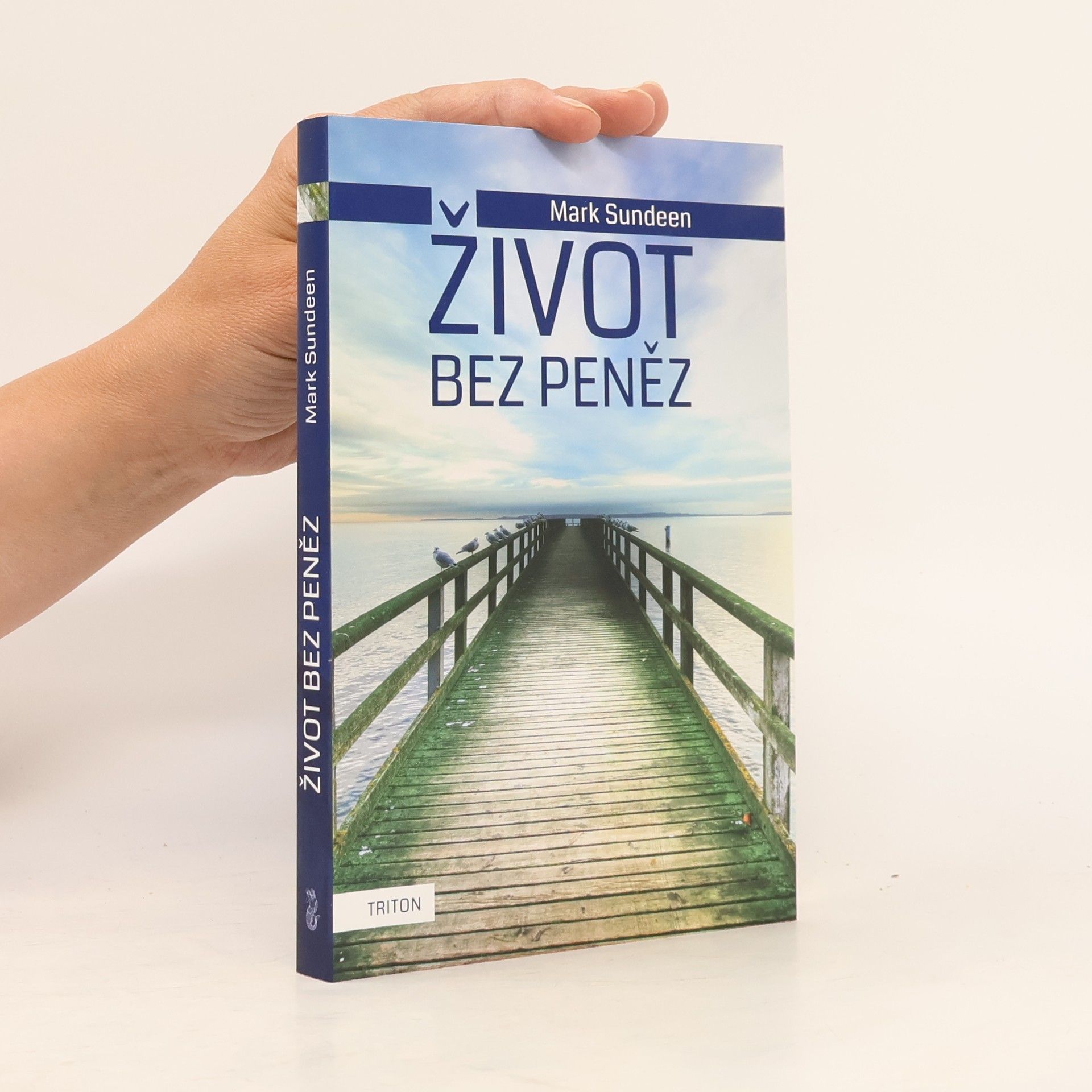 Mark Sundeen Život bez peněz