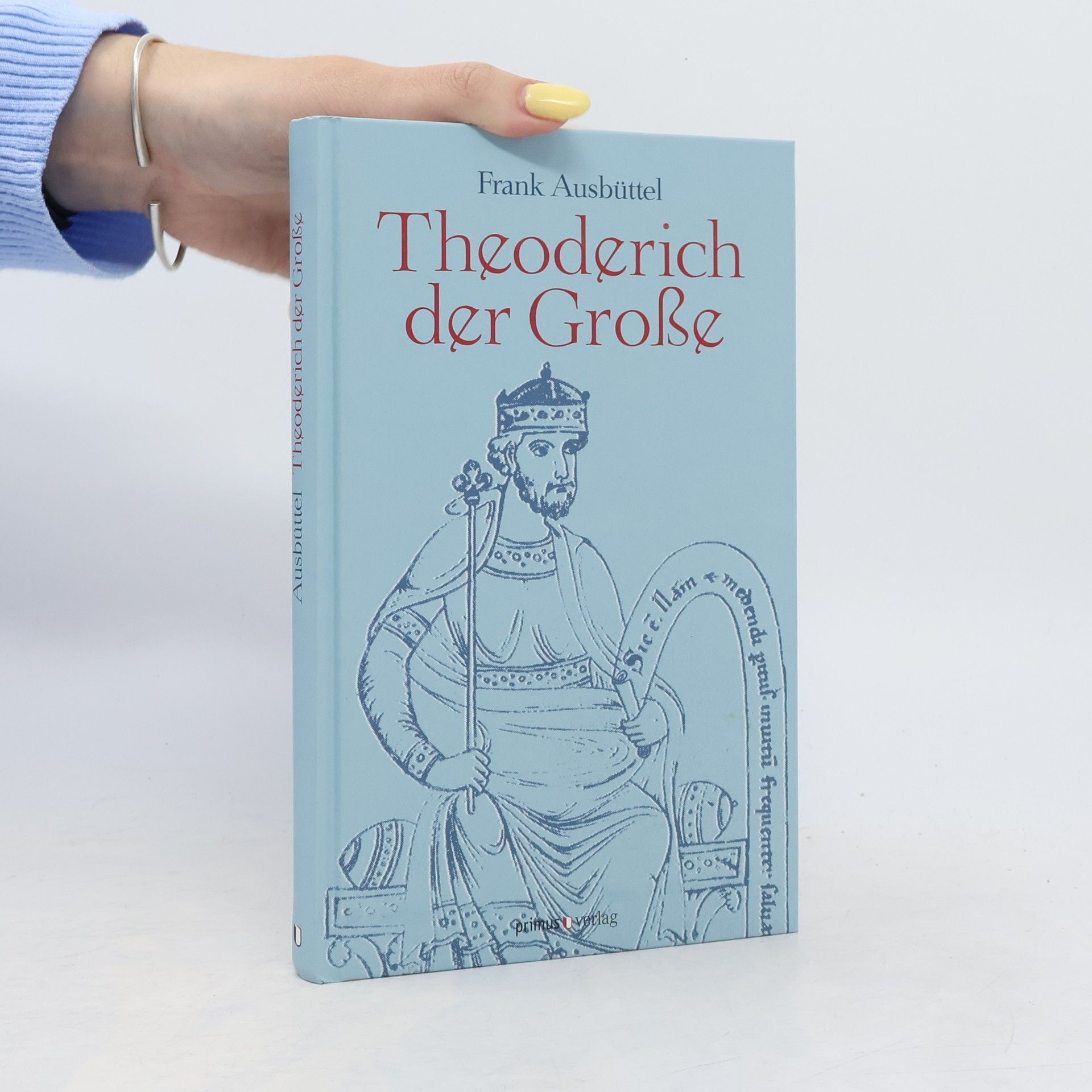 Frank M. Ausbüttel Theoderich der Große
