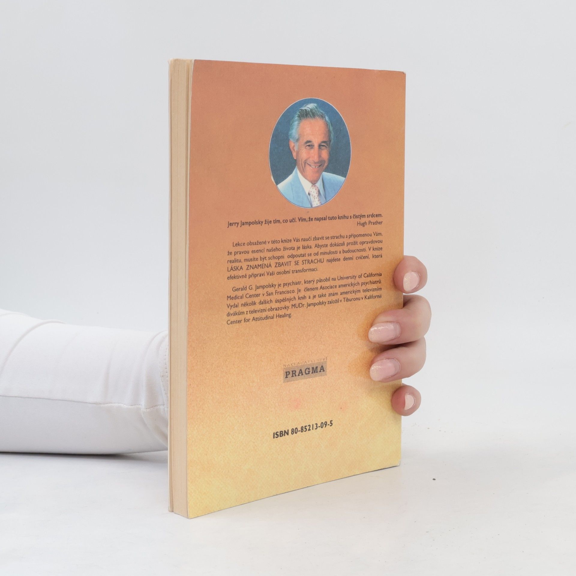 Gerald G. Jampolsky Láska znamená zbavit se strachu