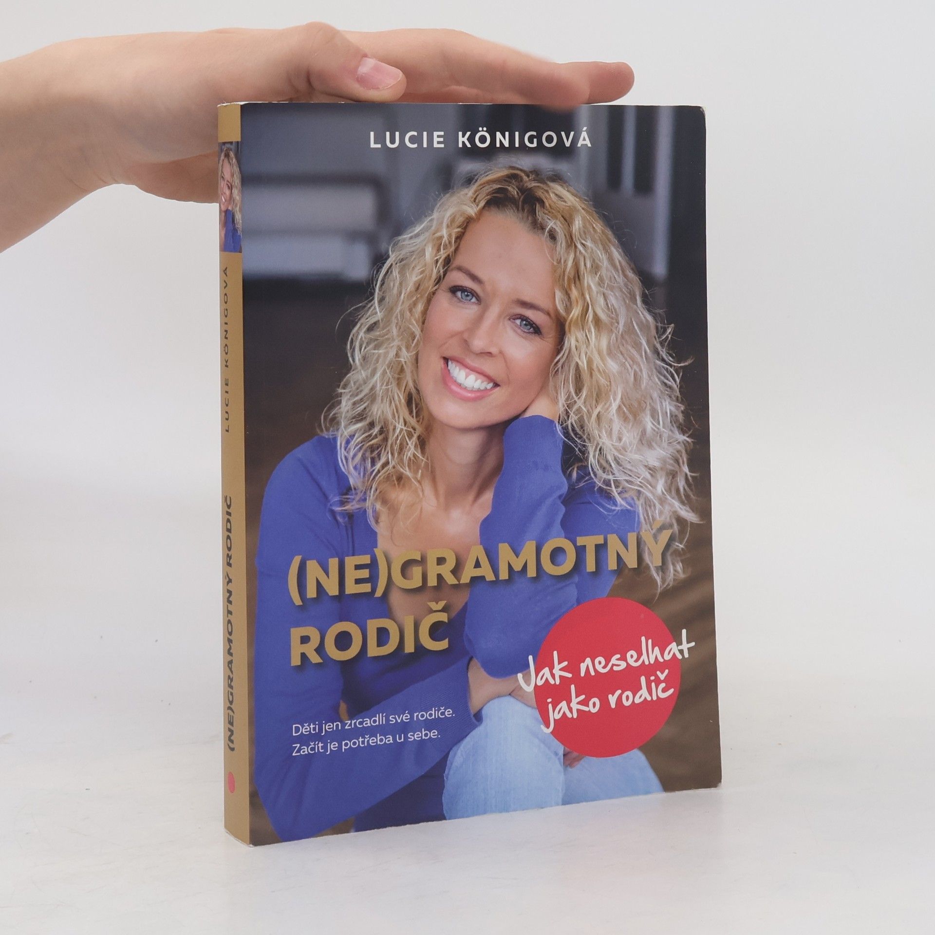 Lucie Königová (Ne)gramotný rodič