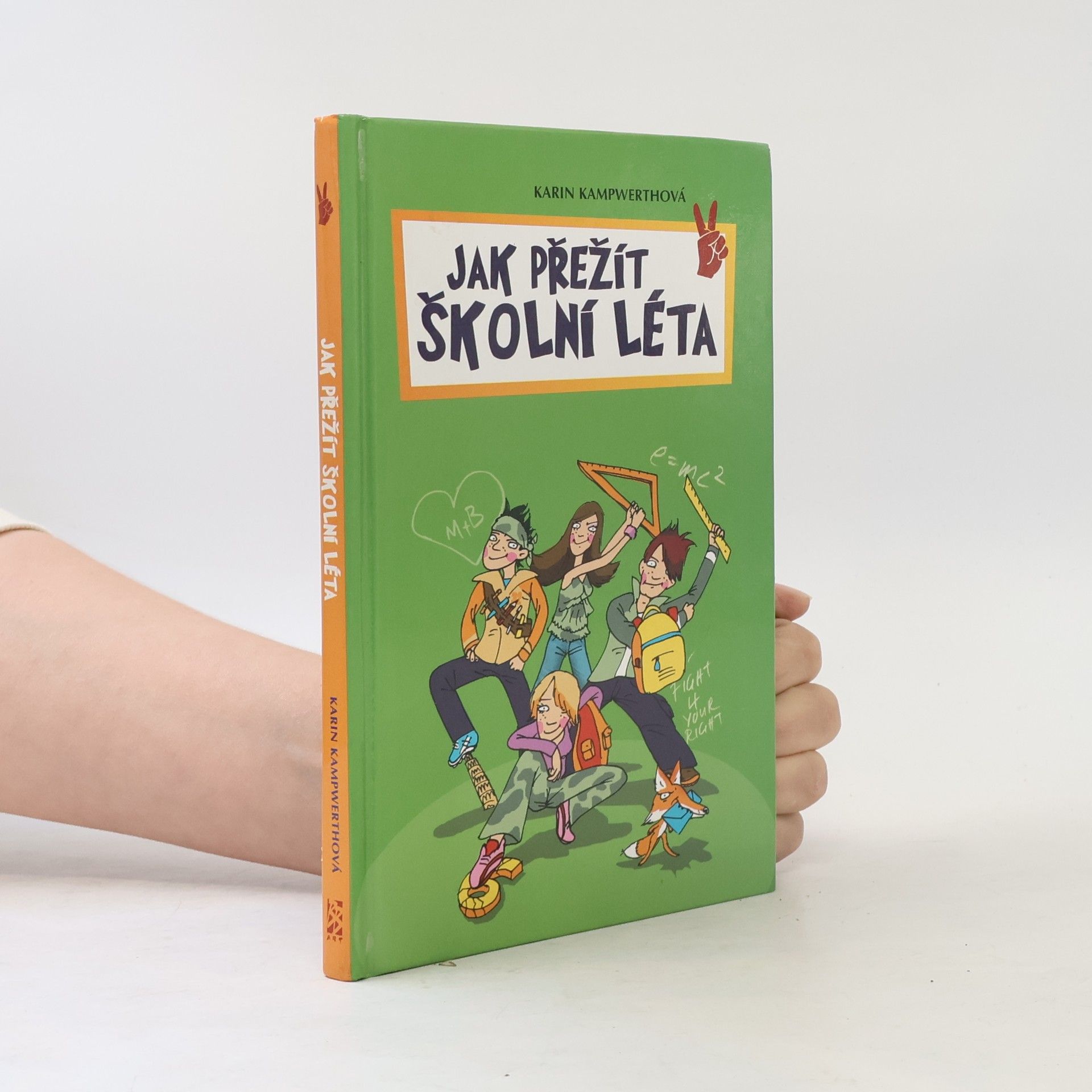 Karin Kampwerth Jak přežít školní léta