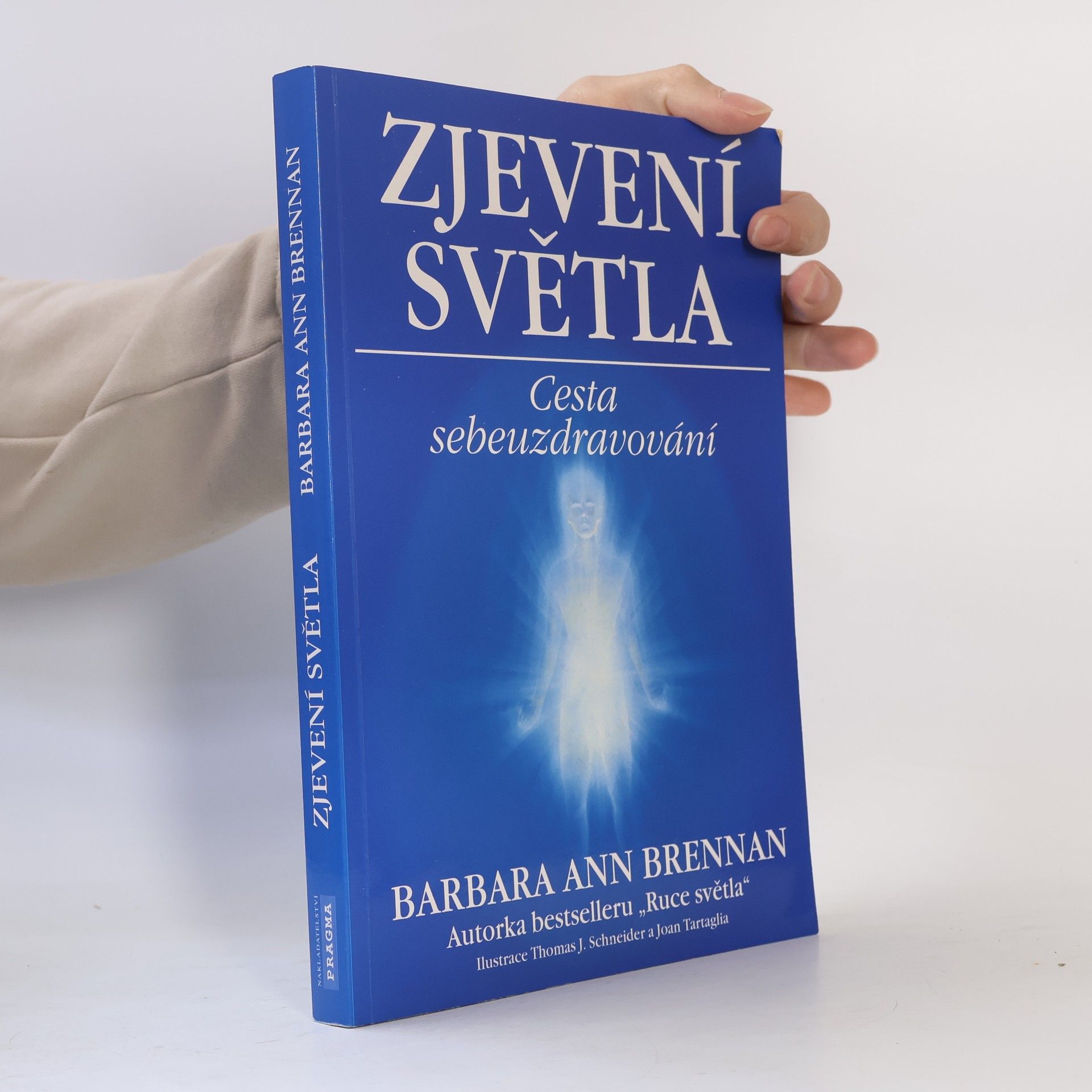 Barbara Brennan Zjevení světla: Cesta sebeuzdravování