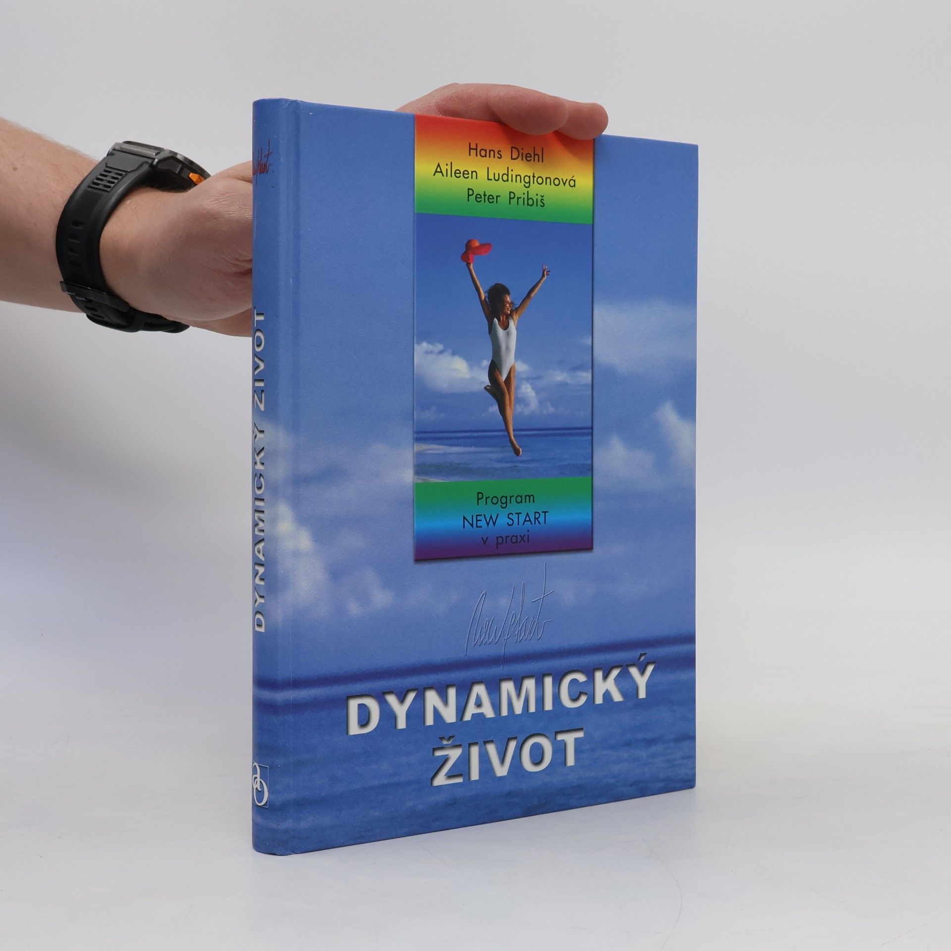 Hans Diehl Dynamický život. Program New start v praxi