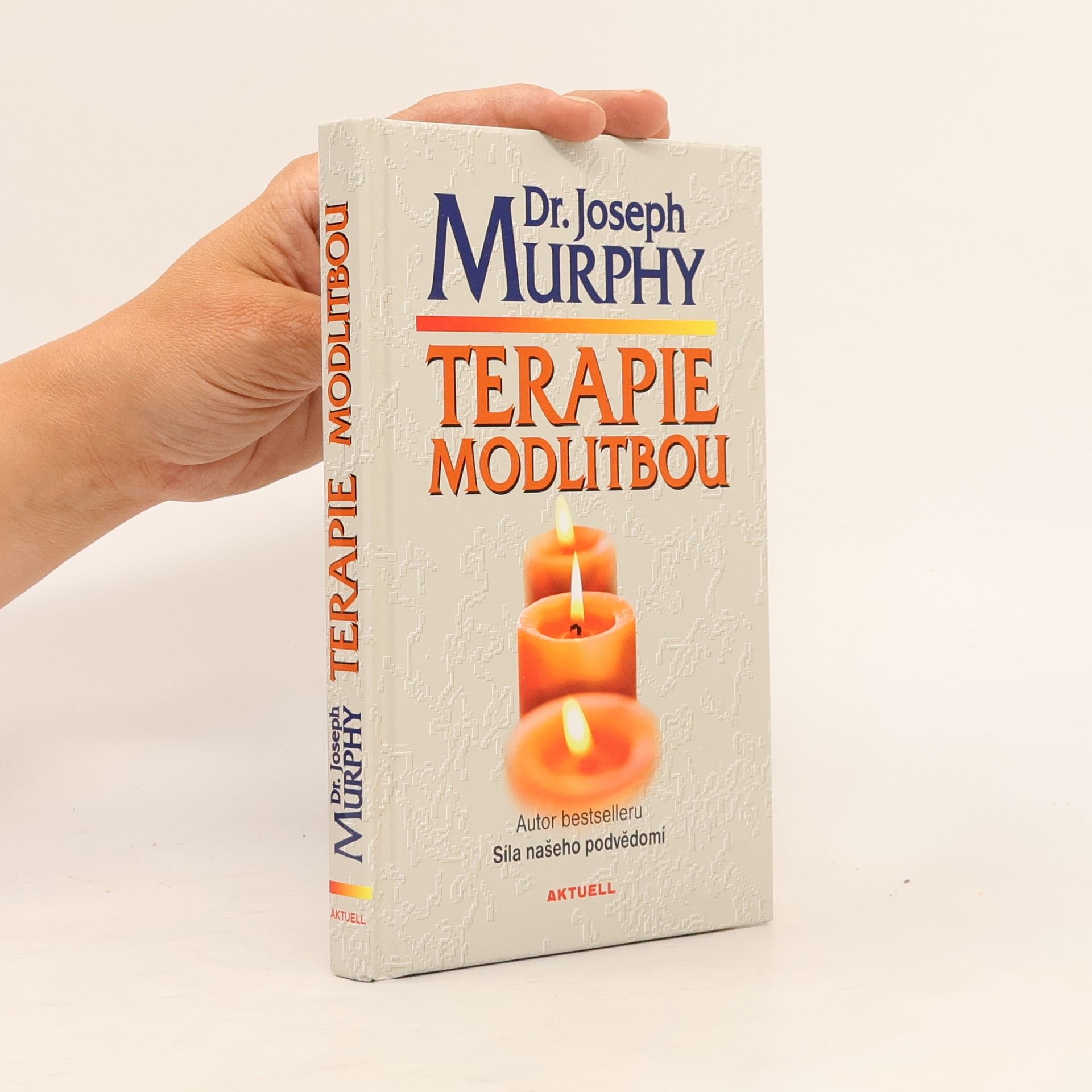 Joseph Murphy Terapie modlitbou