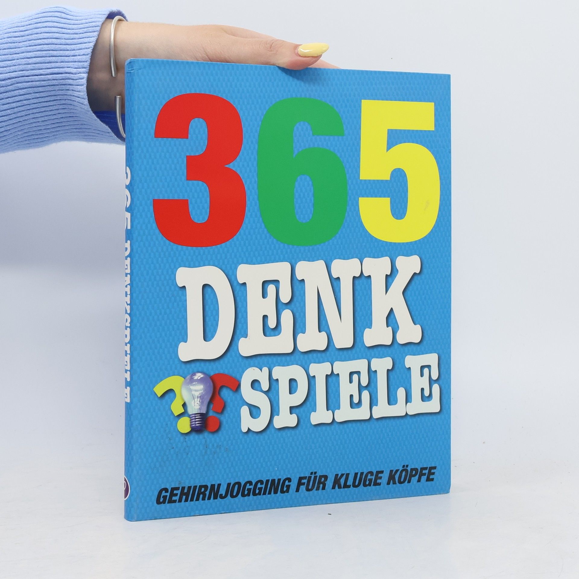 Kolektiv autorů 365 Denkspiele. Gehirnjogging für kluge Köpfe