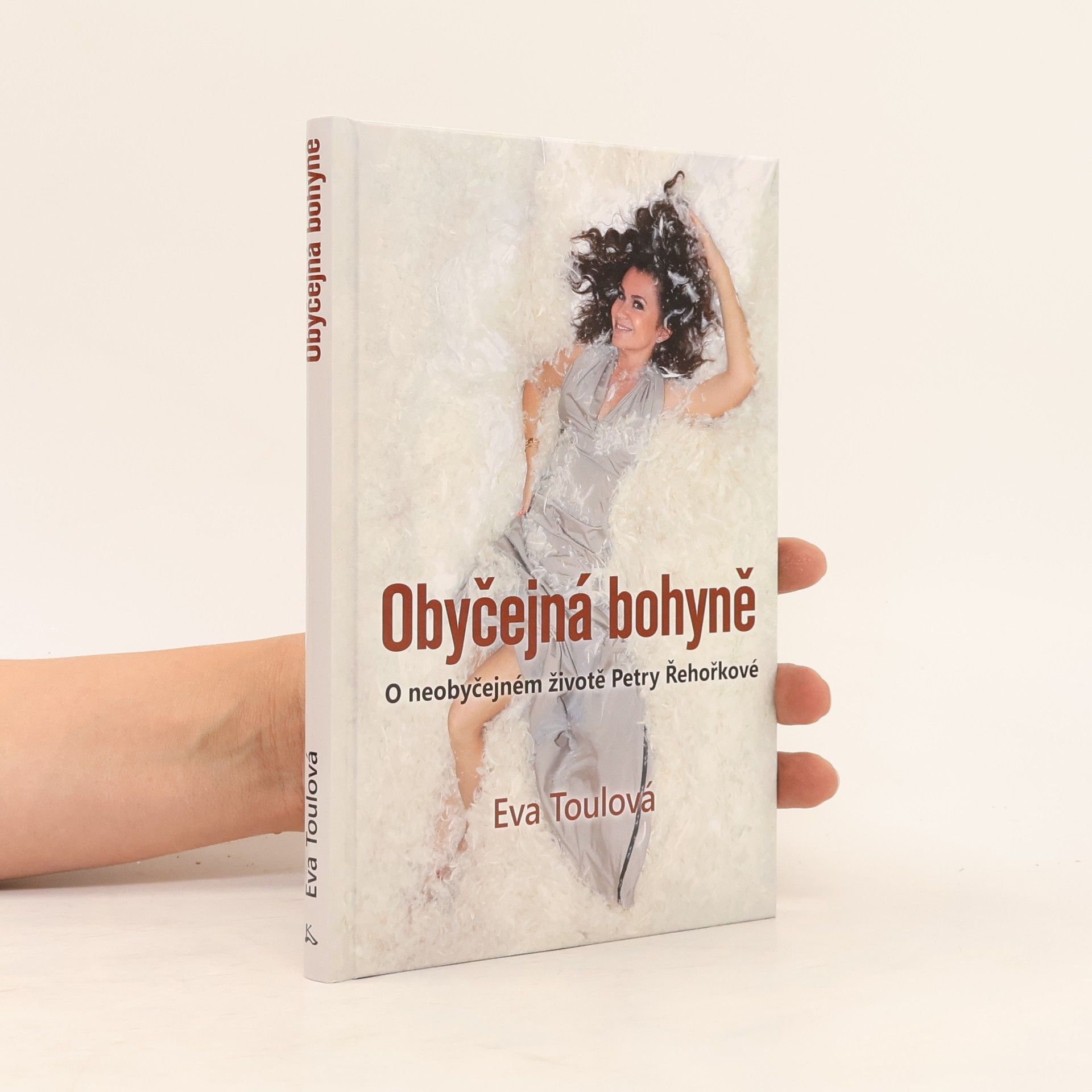 Eva Toulová Obyčejná bohyně