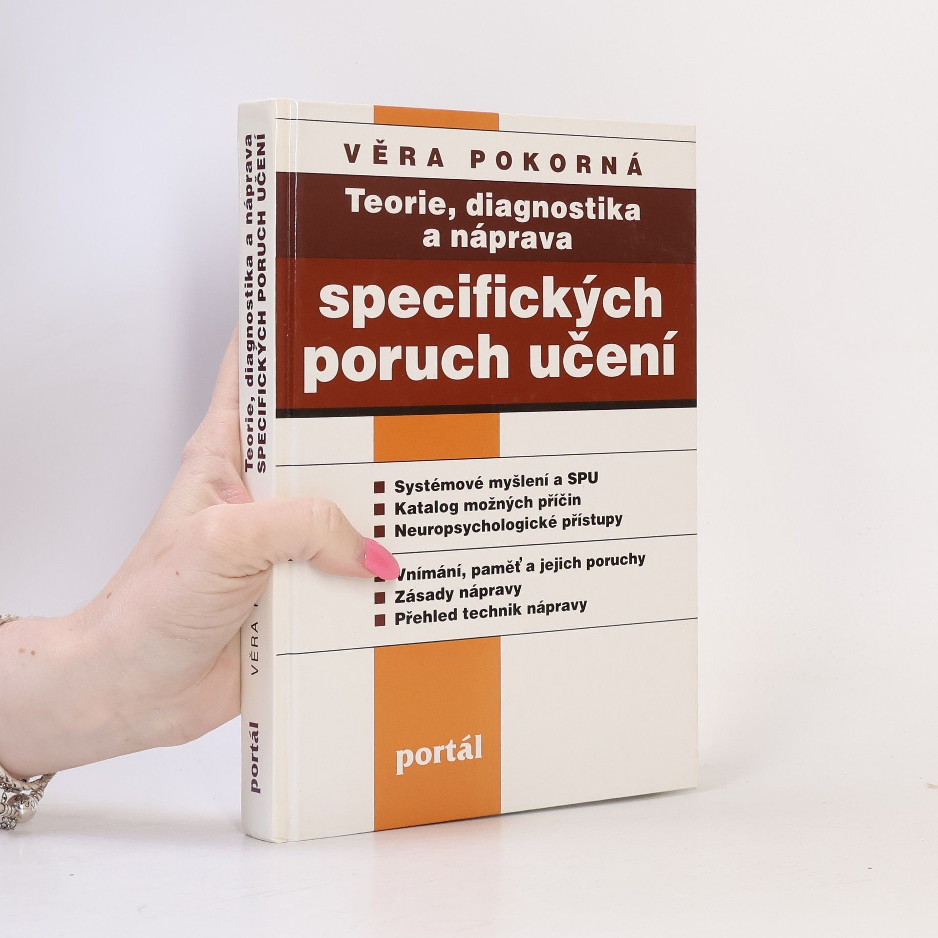 Věra Pokorná Teorie, diagnostika a náprava specifických poruch učení
