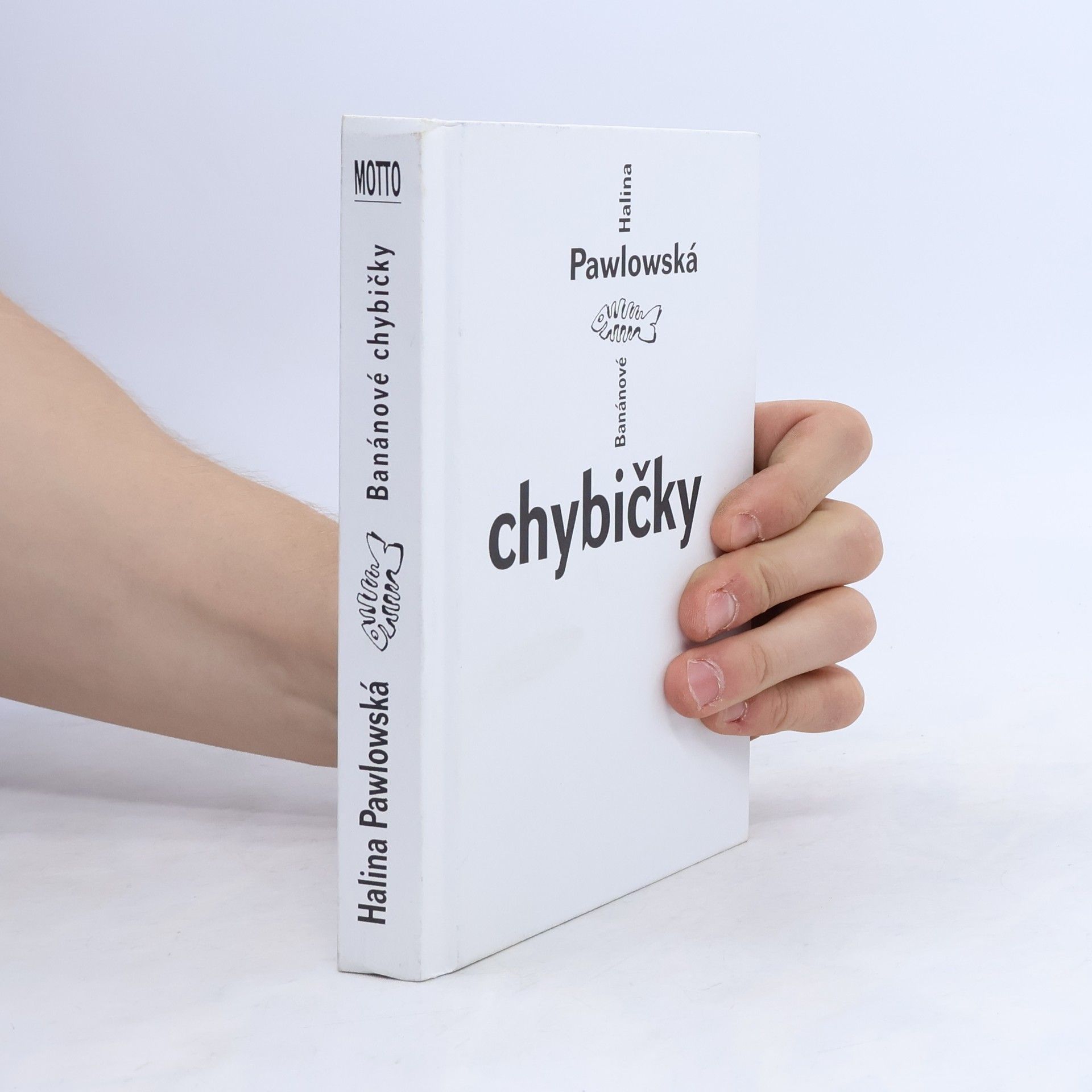 Halina Pawlowská Banánové chybičky