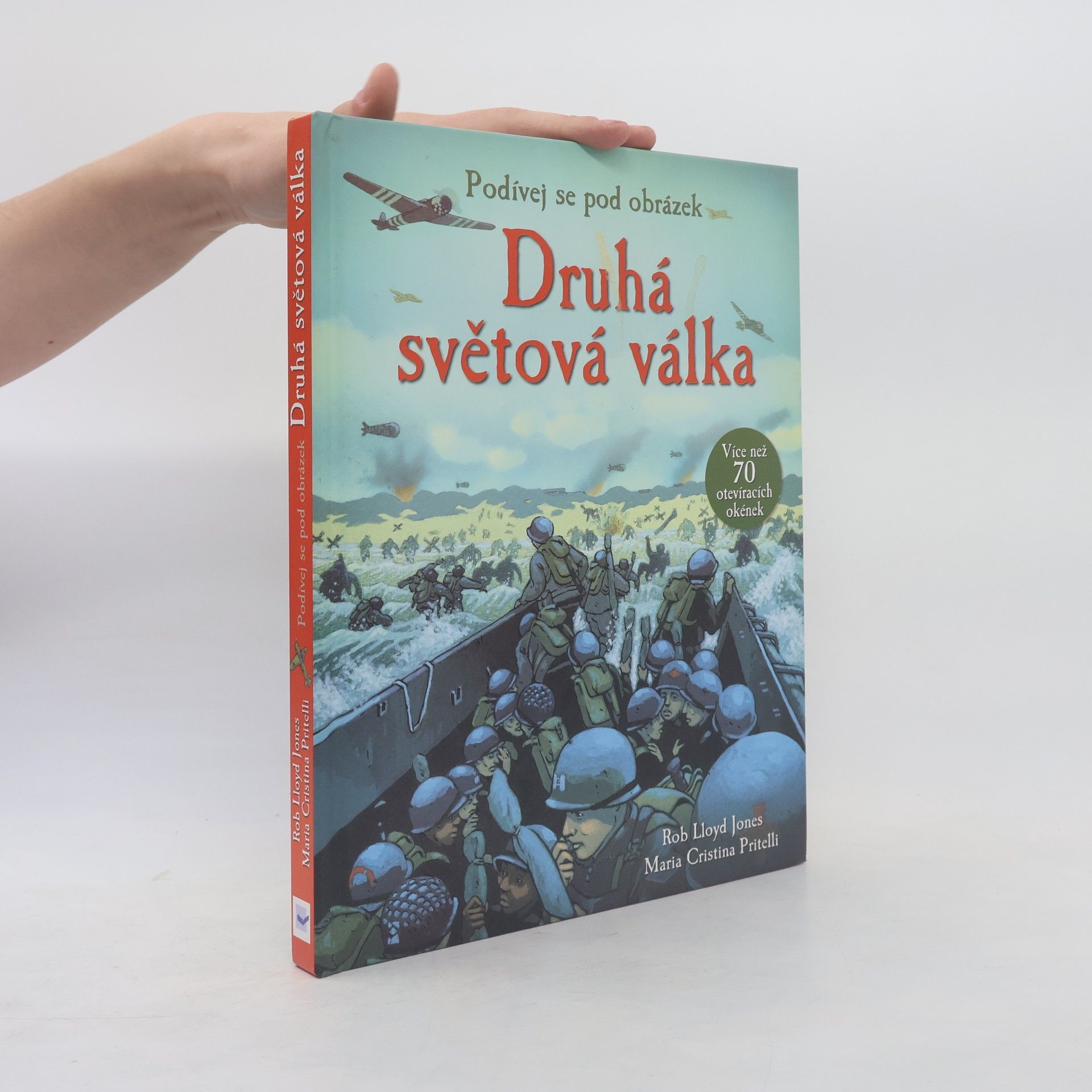 Rob Lloyd Jones Druhá světová válka - Podívej se pod obrázek