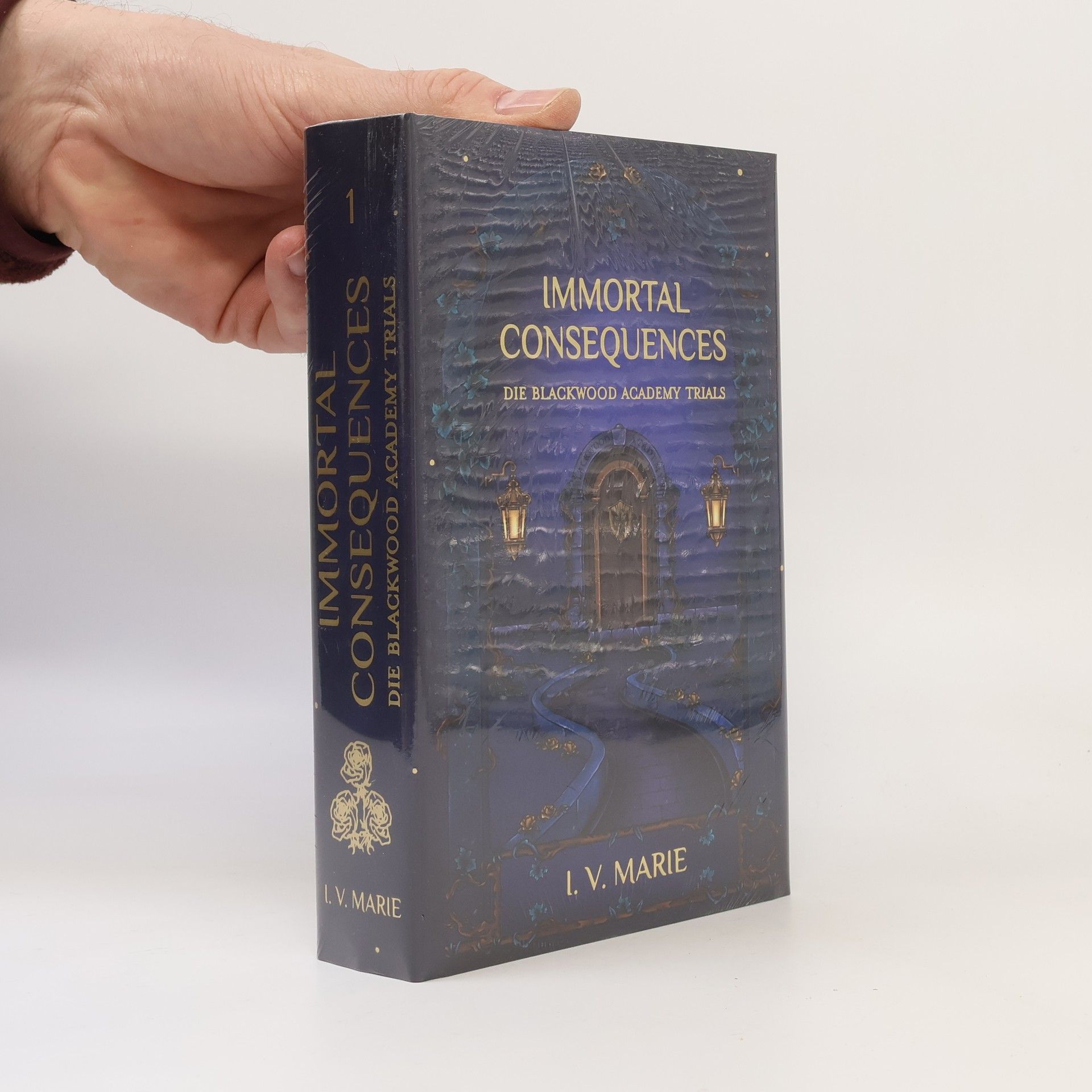 I.V. Marie Die Blackwood Academy Trials 1. Immortal Consequences