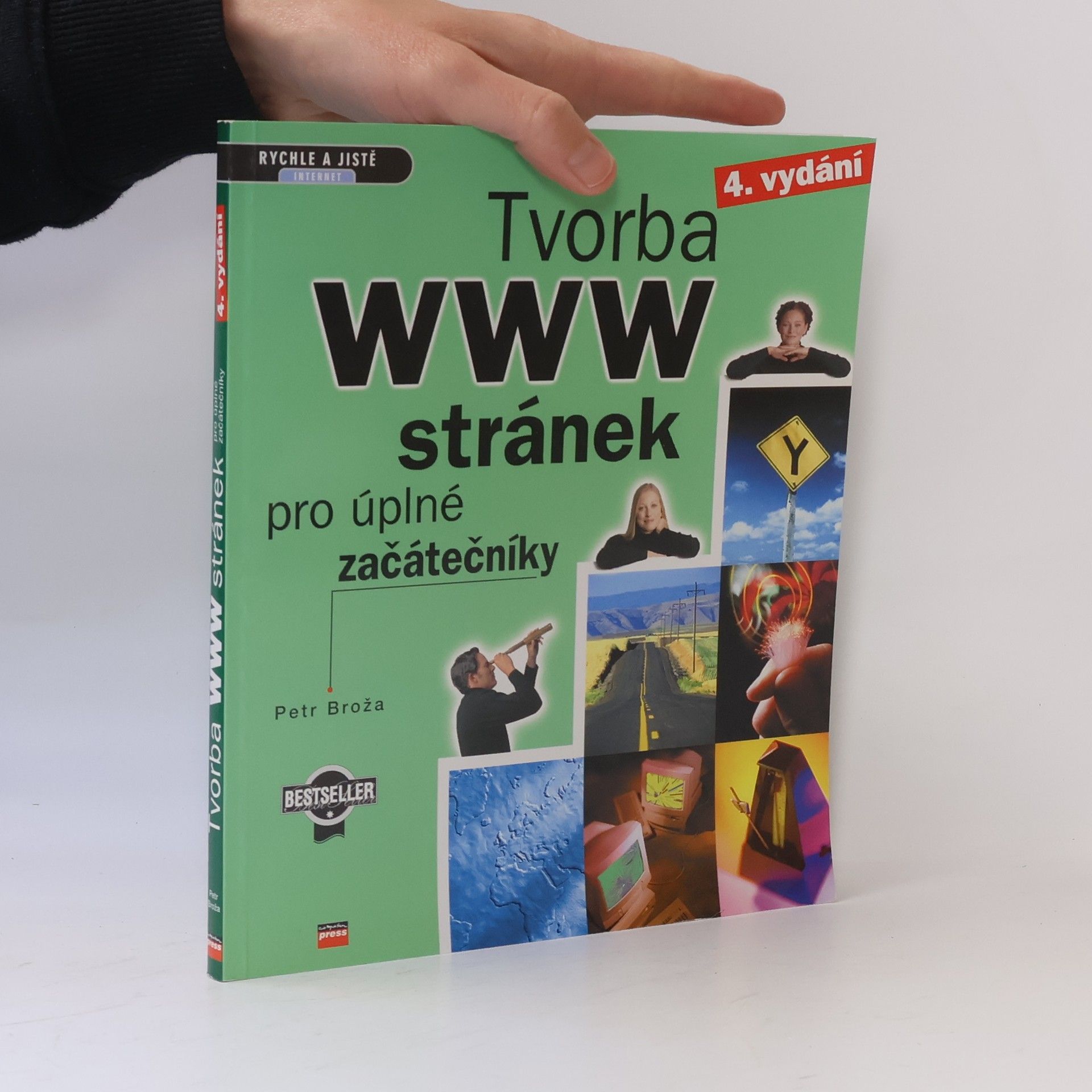 Petr Broža Tvorba WWW stránek pro úplné začátečníky