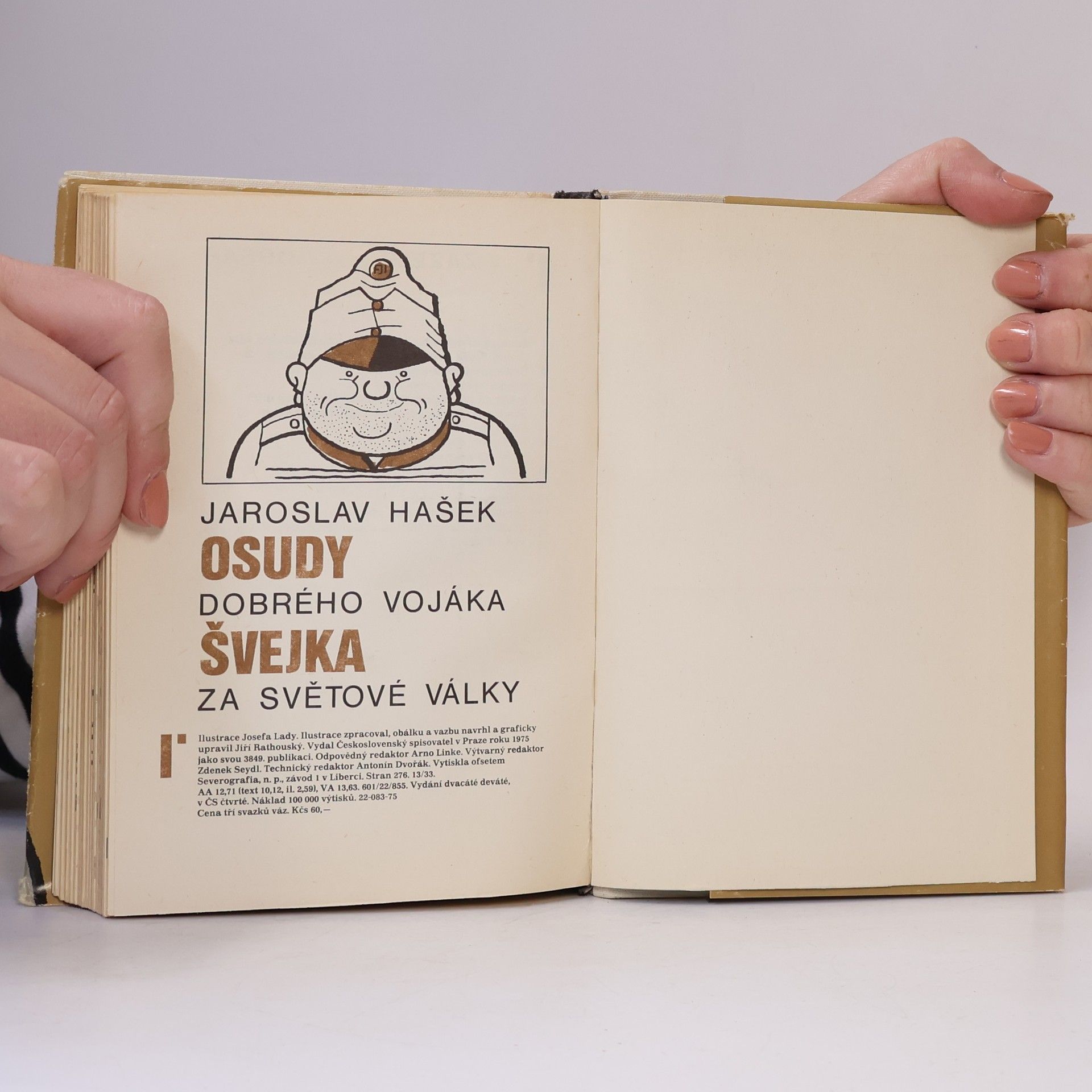 Jaroslav Hašek Osudy dobrého vojáka Švejka za světové války I.