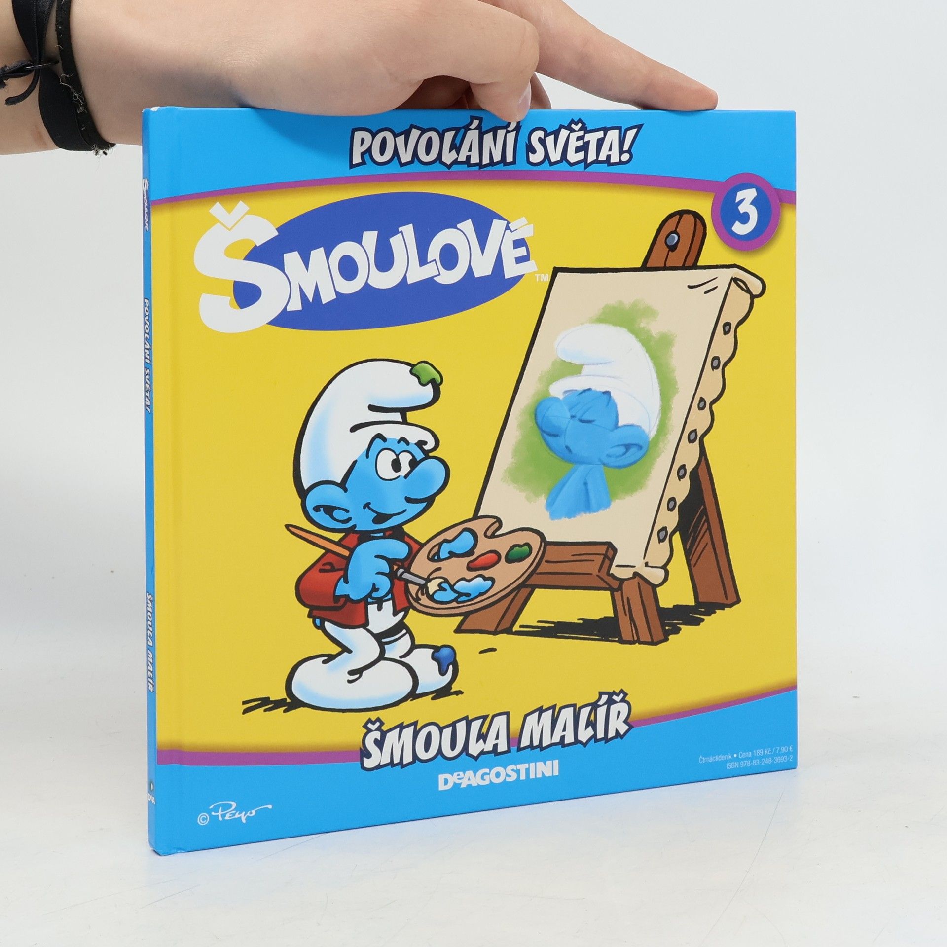 Iva Kořístková Šmoulové 3. Povolání světa! Šmoula malíř