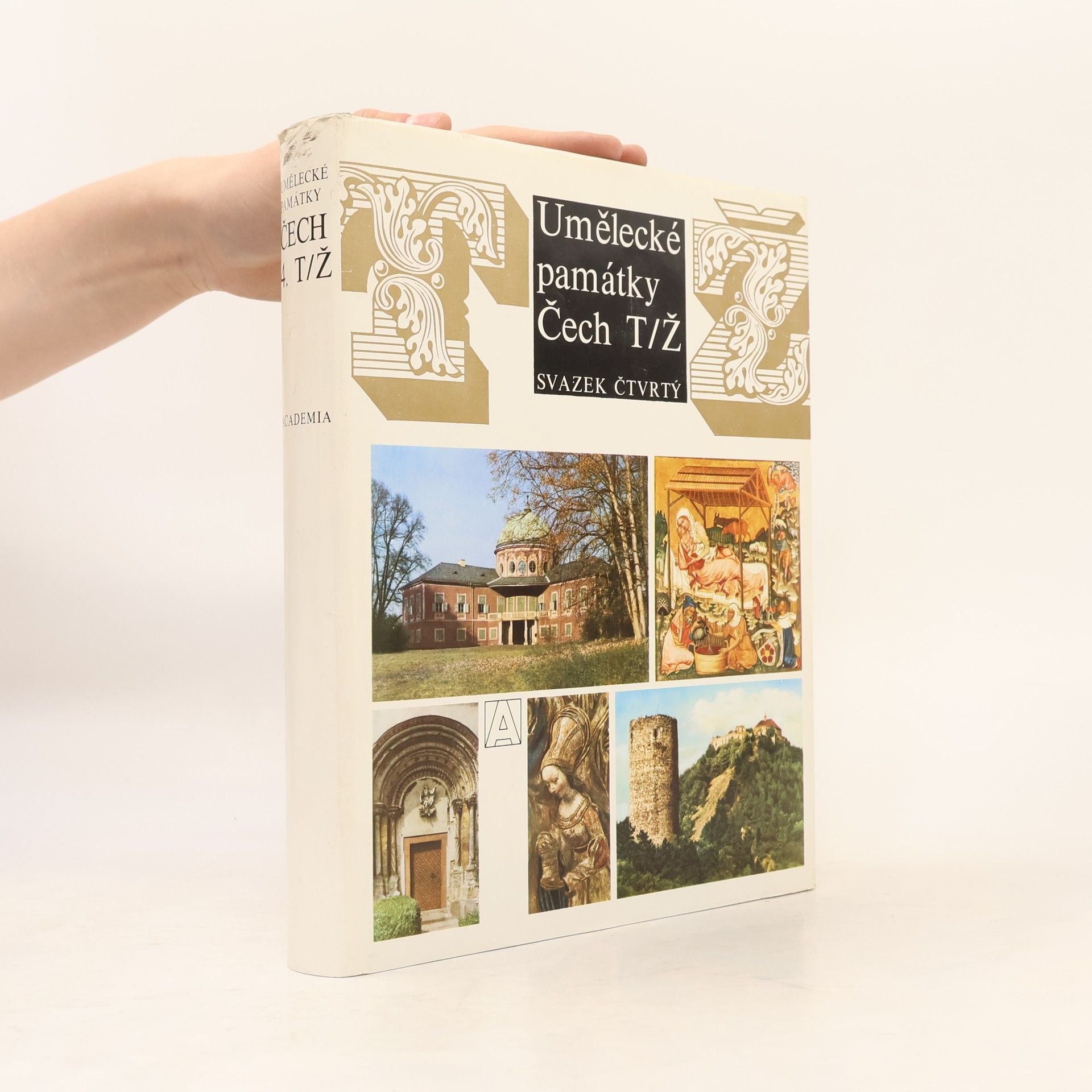 Various authors Umělecké památky Čech 4. T-Ž