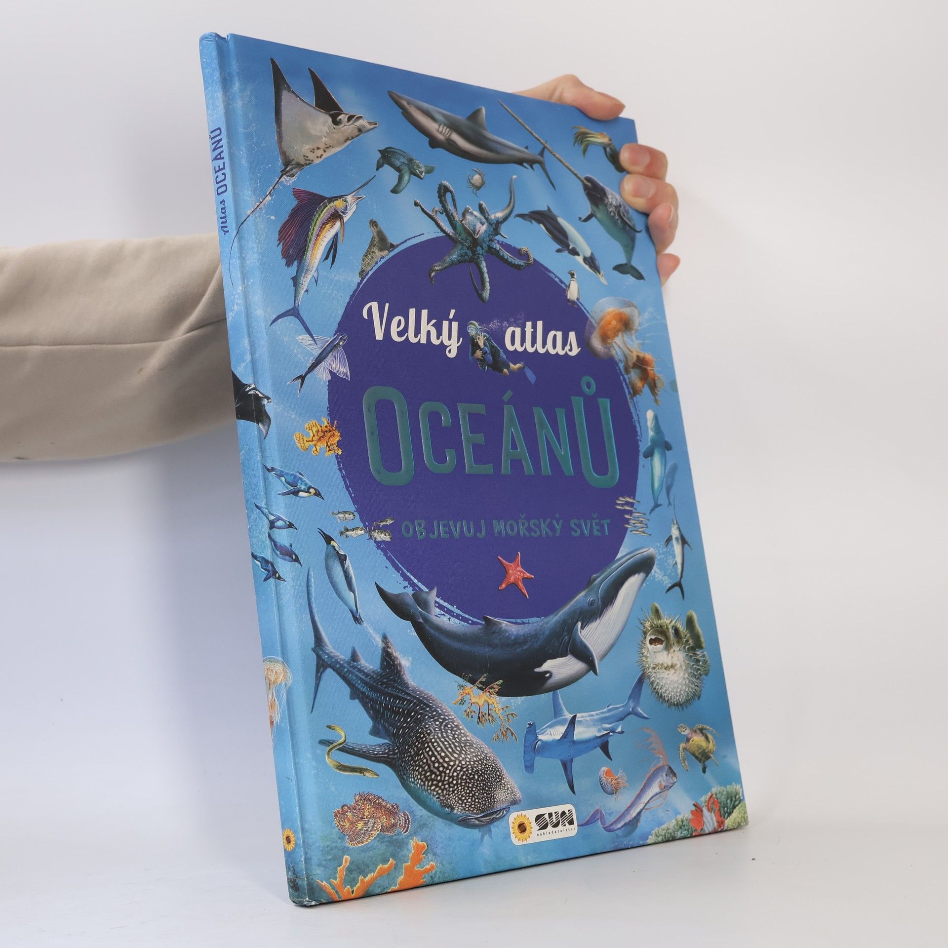 Barbora Kalvodová Velký atlas oceánů : objevuj mořský svět