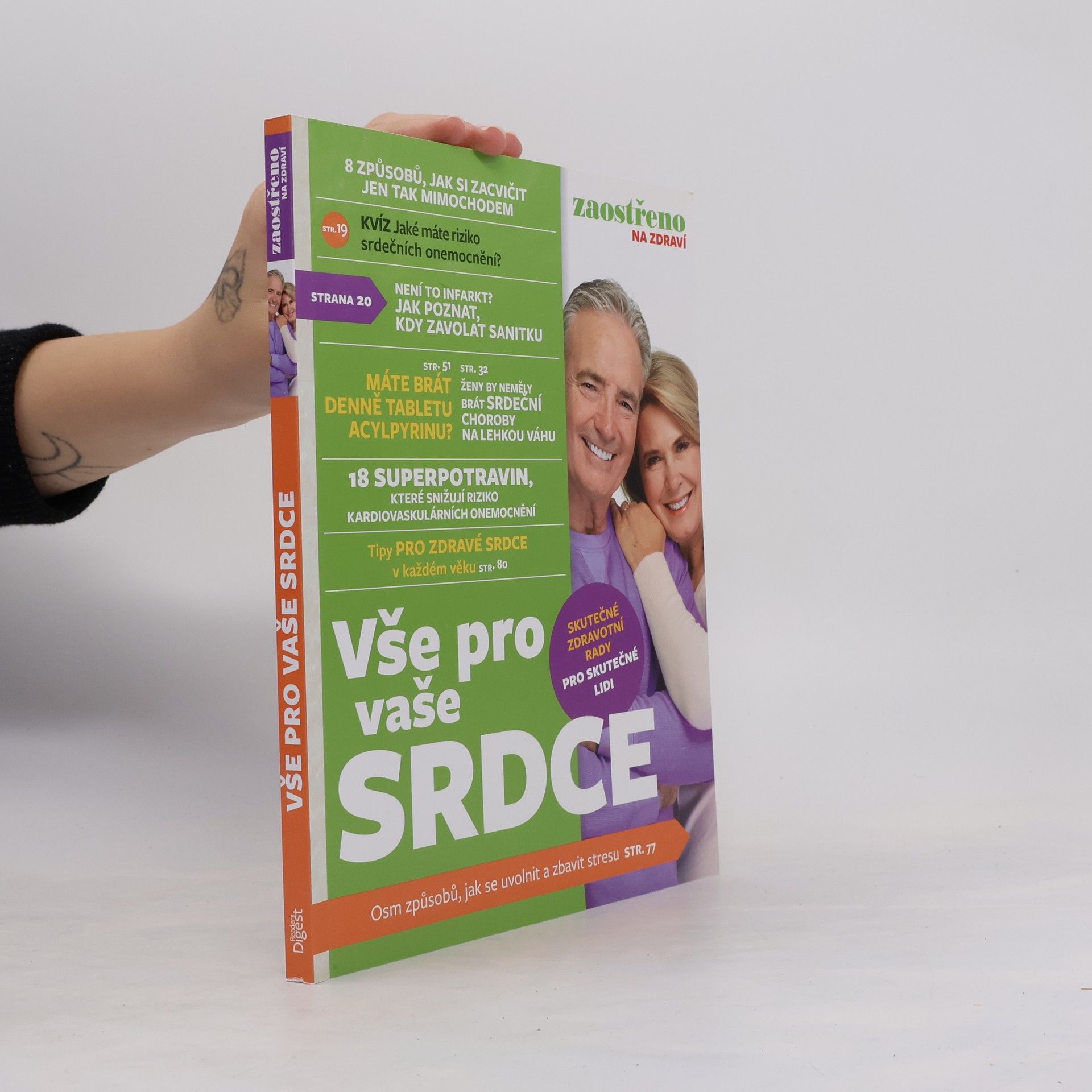 Vše pro vaše srdce : zaostřeno na zdraví : skutečné zdravotní rady pro skutečné lidi