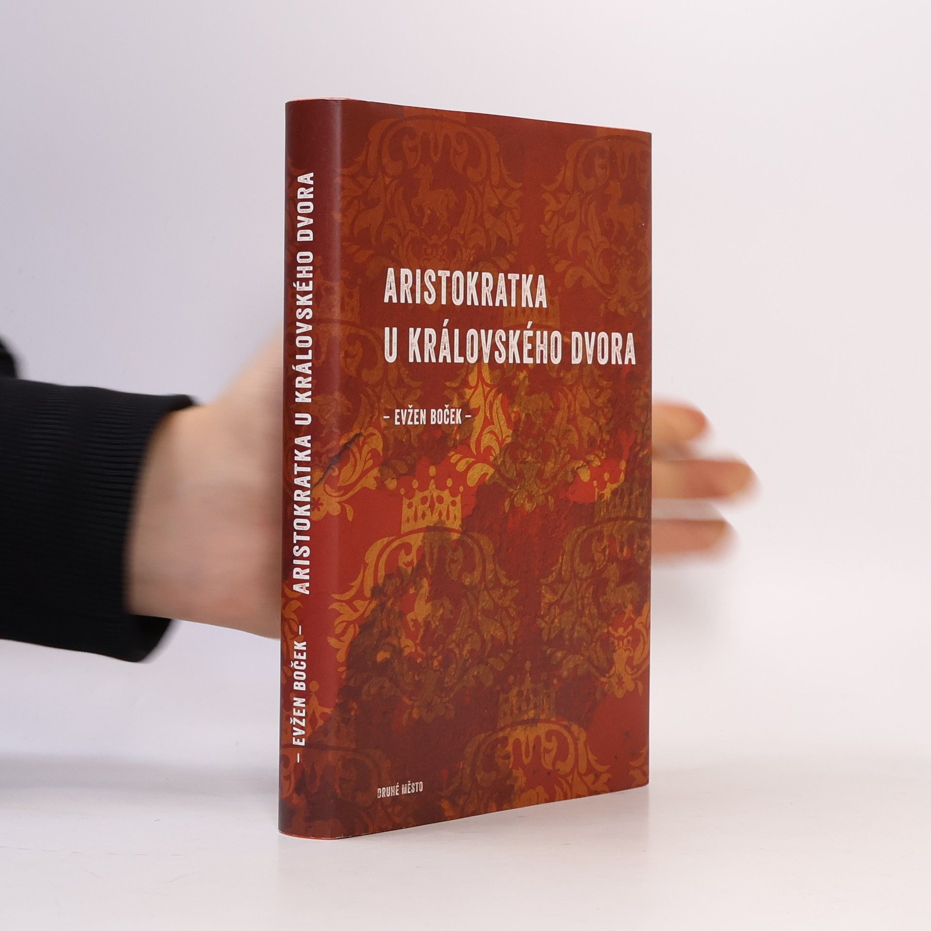 Evžen Boček Aristokratka u královského dvora