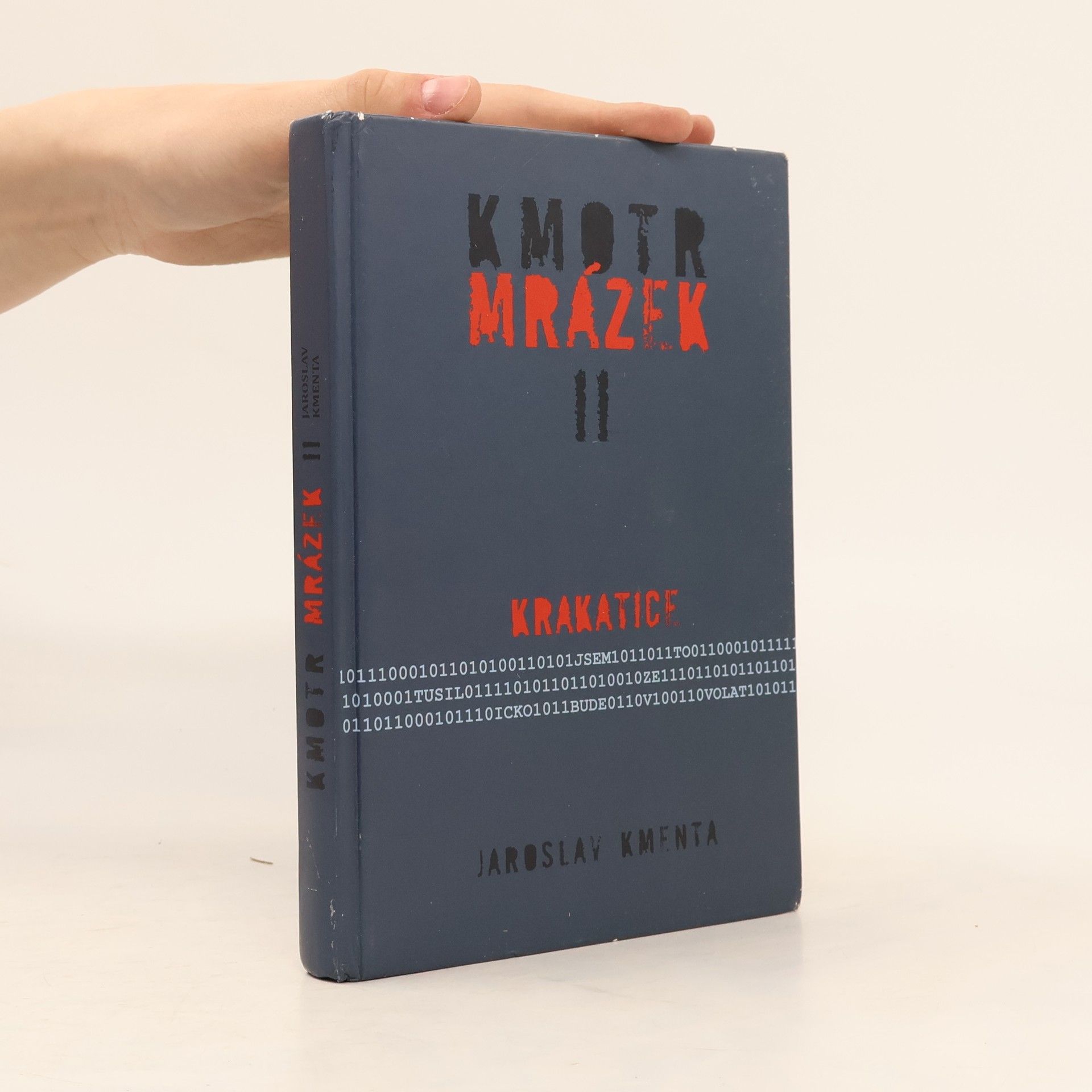 Jaroslav Kmenta Kmotr Mrázek II: Krakatice
