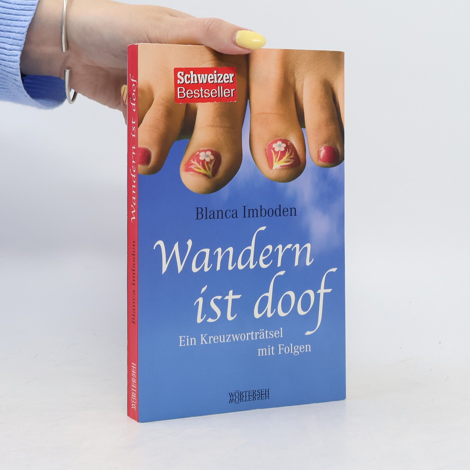 Blanca Imboden Wandern ist doof