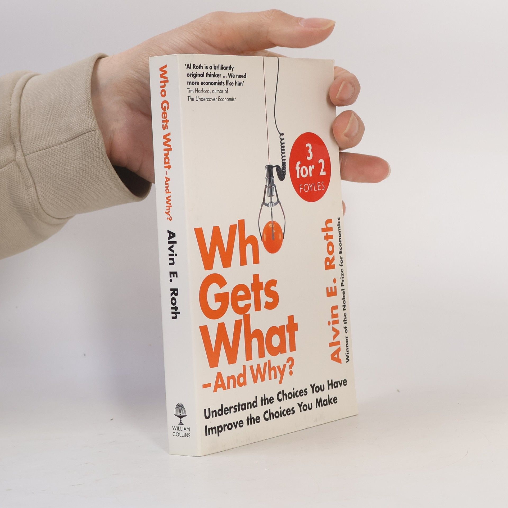 Alvin E. Roth Who Gets What - And Why