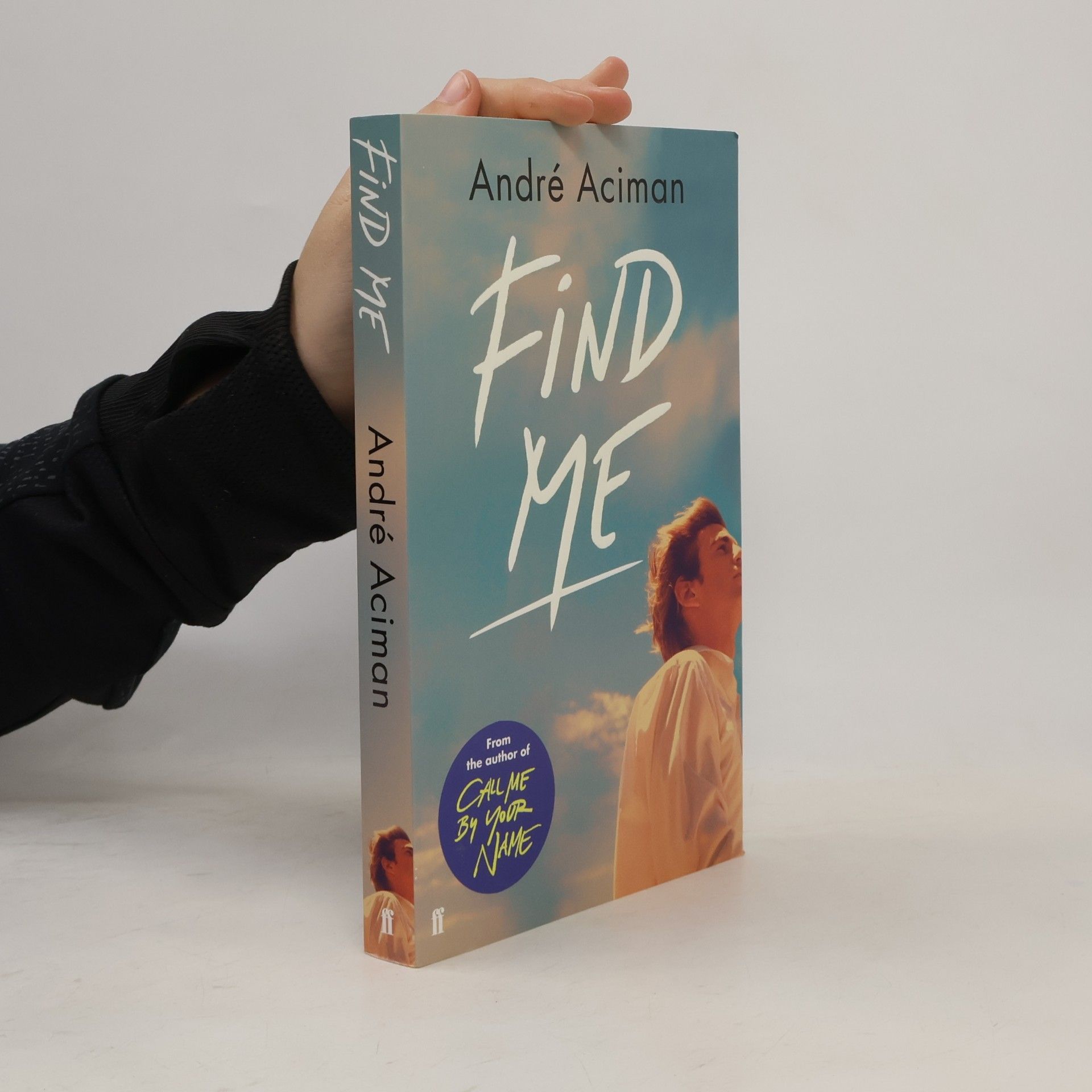 André Aciman Find Me