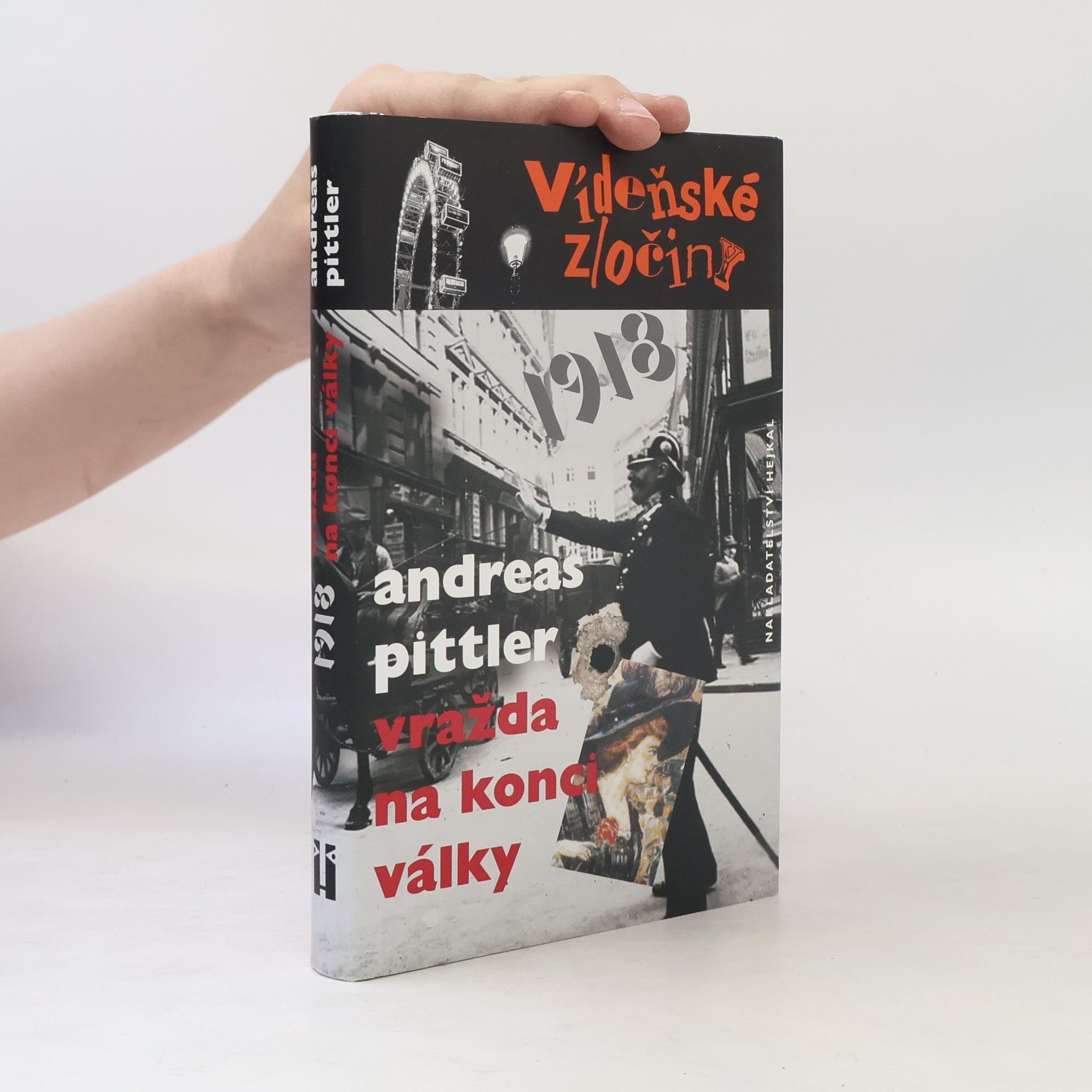 Andreas P. Pittler 1918: Vražda na konci války