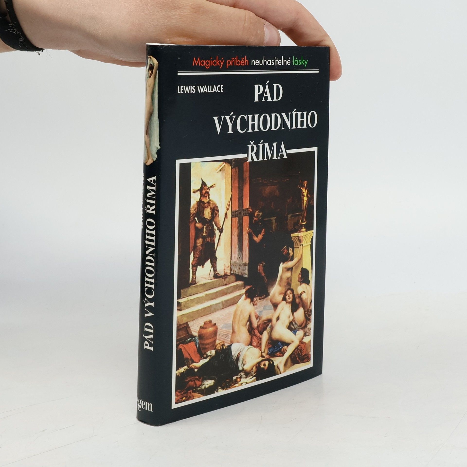 Lew Wallace Pád východního Říma