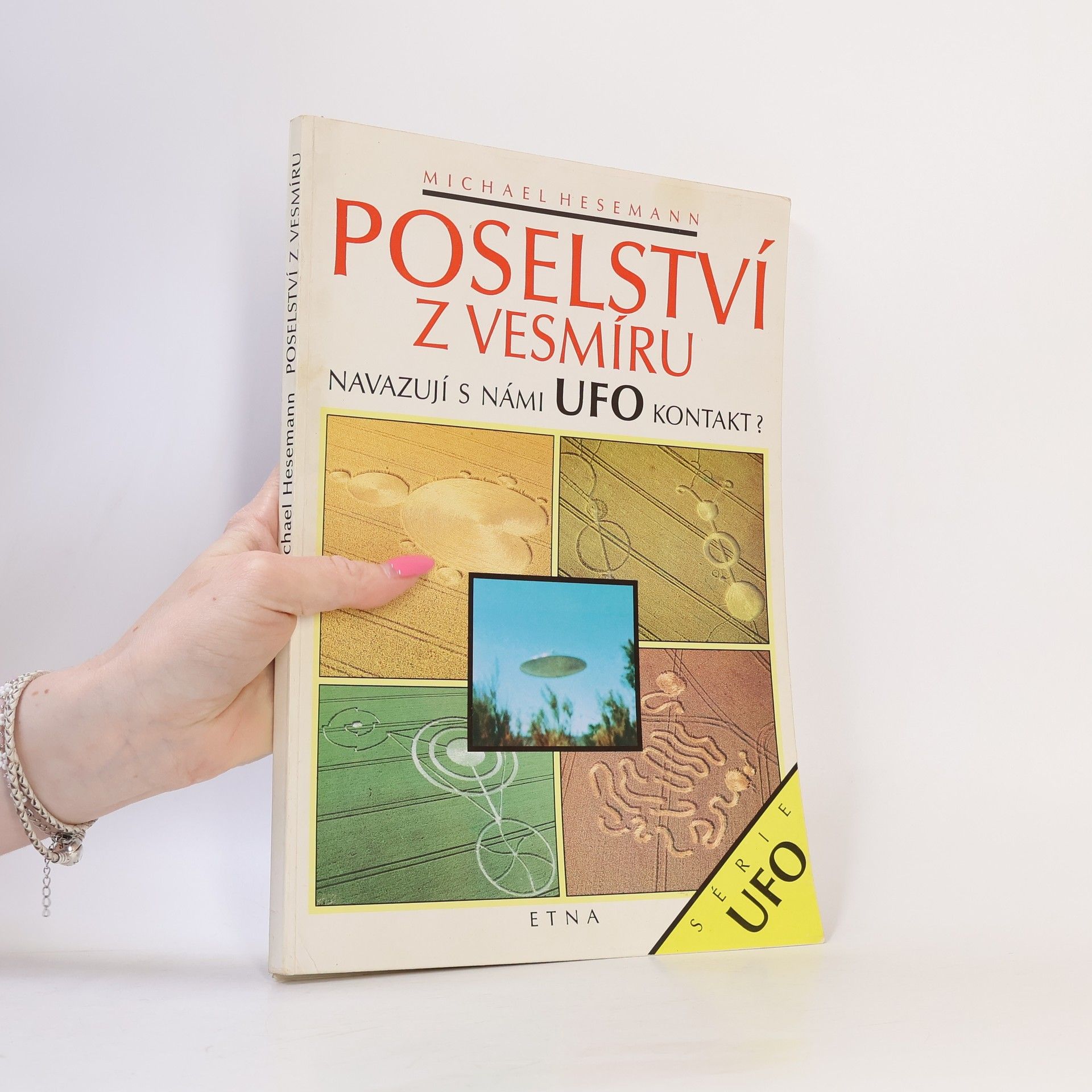 Michael Hesemann Poselství z vesmíru. Navazují s námi UFO kontakt?