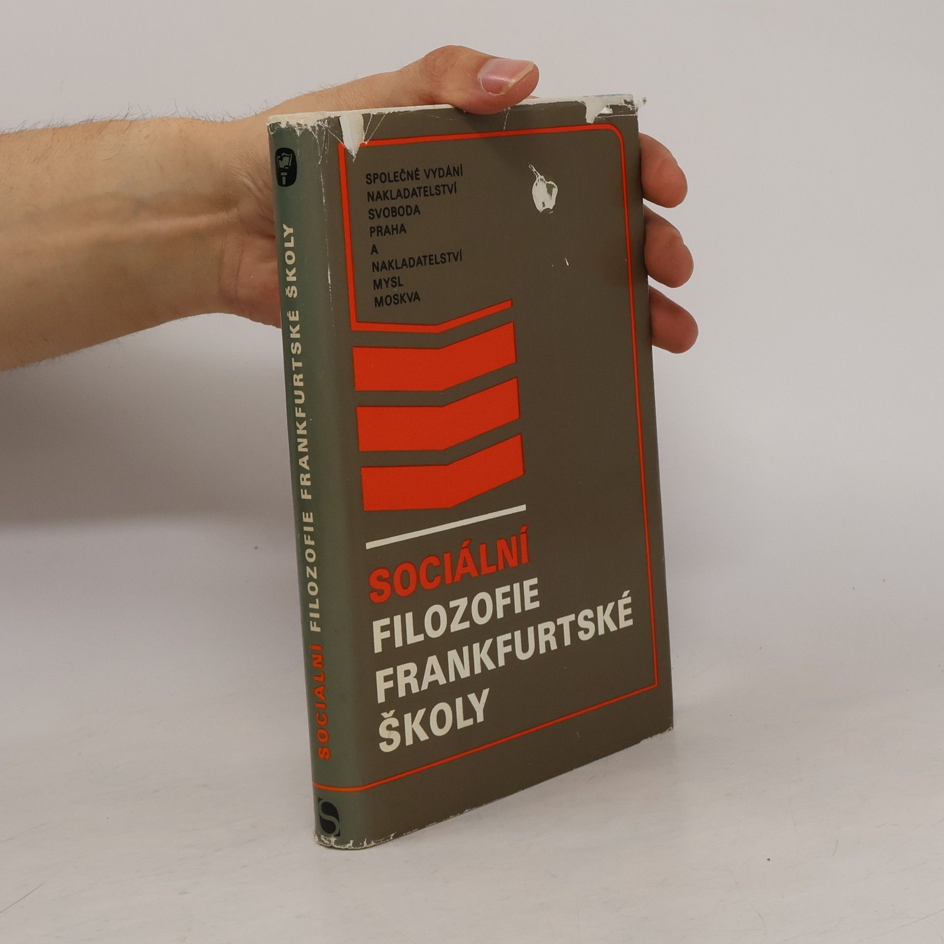 Rudolf Steindl Sociální filozofie frankfurtské školy: Kritické studie