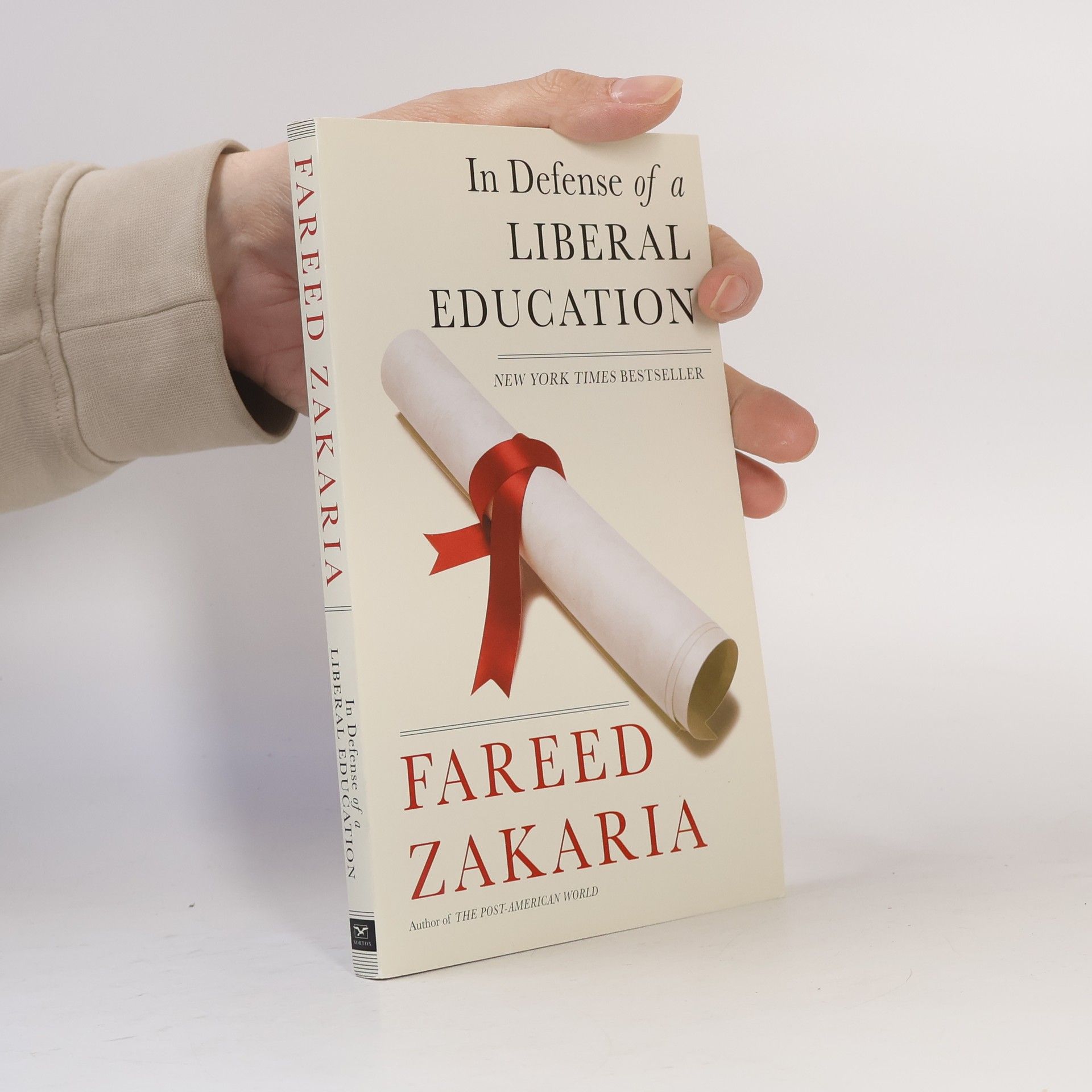 Fareed Zakaria In defense of a liberal education