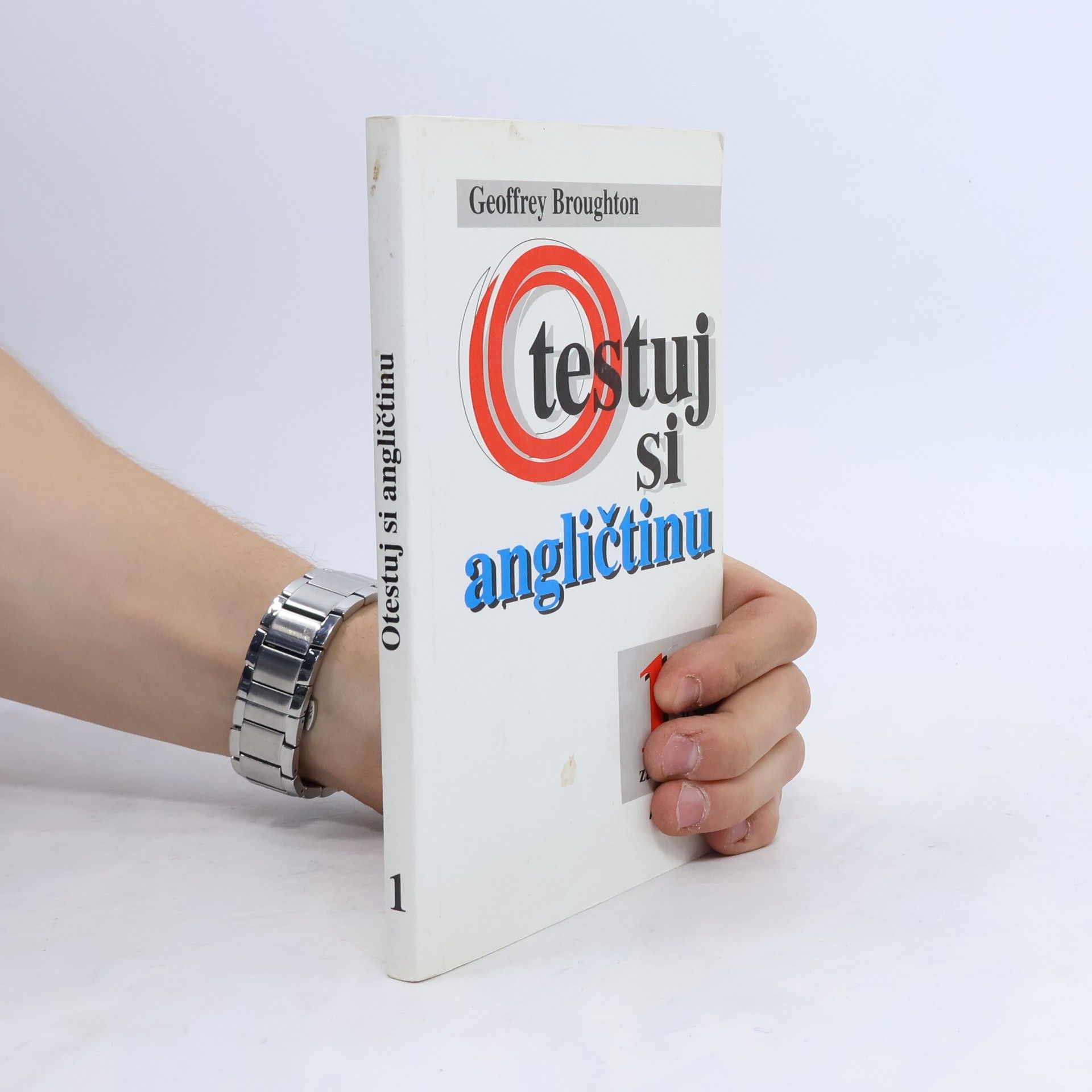 Geoffrey Broughton Otestuj si angličtinu 1, Testy pro začátečníky