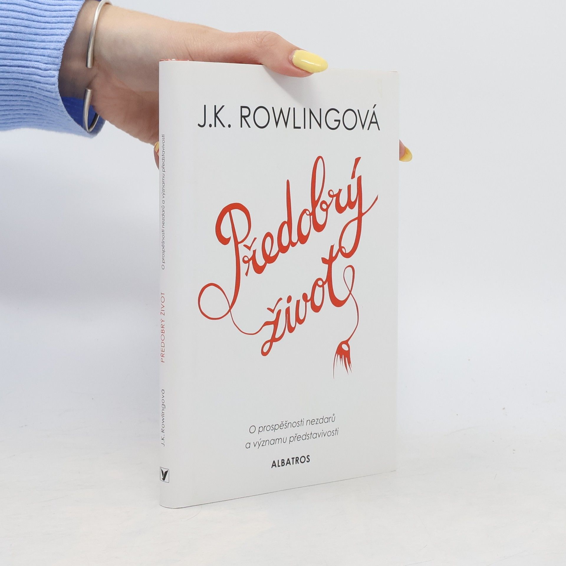 Joanne K. Rowlingová Předobrý život